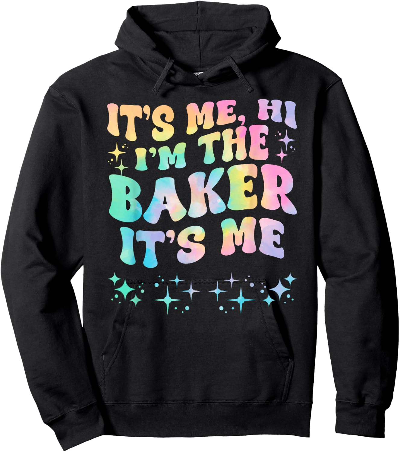 It's Me Hi I'm The Baker It's Me Hoodie - Hoodie | Black