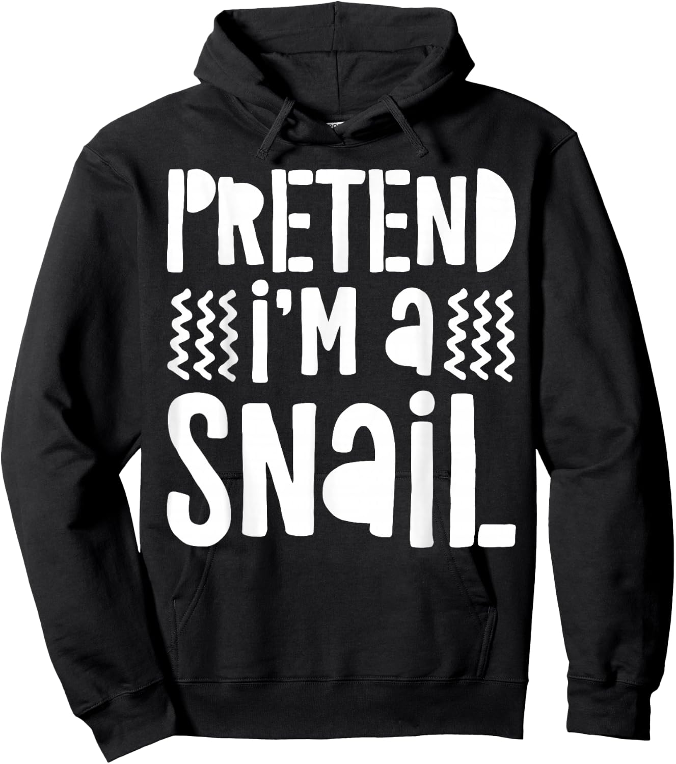 Pretend I'm A Snail Shirt Adult Men Women Kids Snail Costume Hoodie - Hoodie | Black