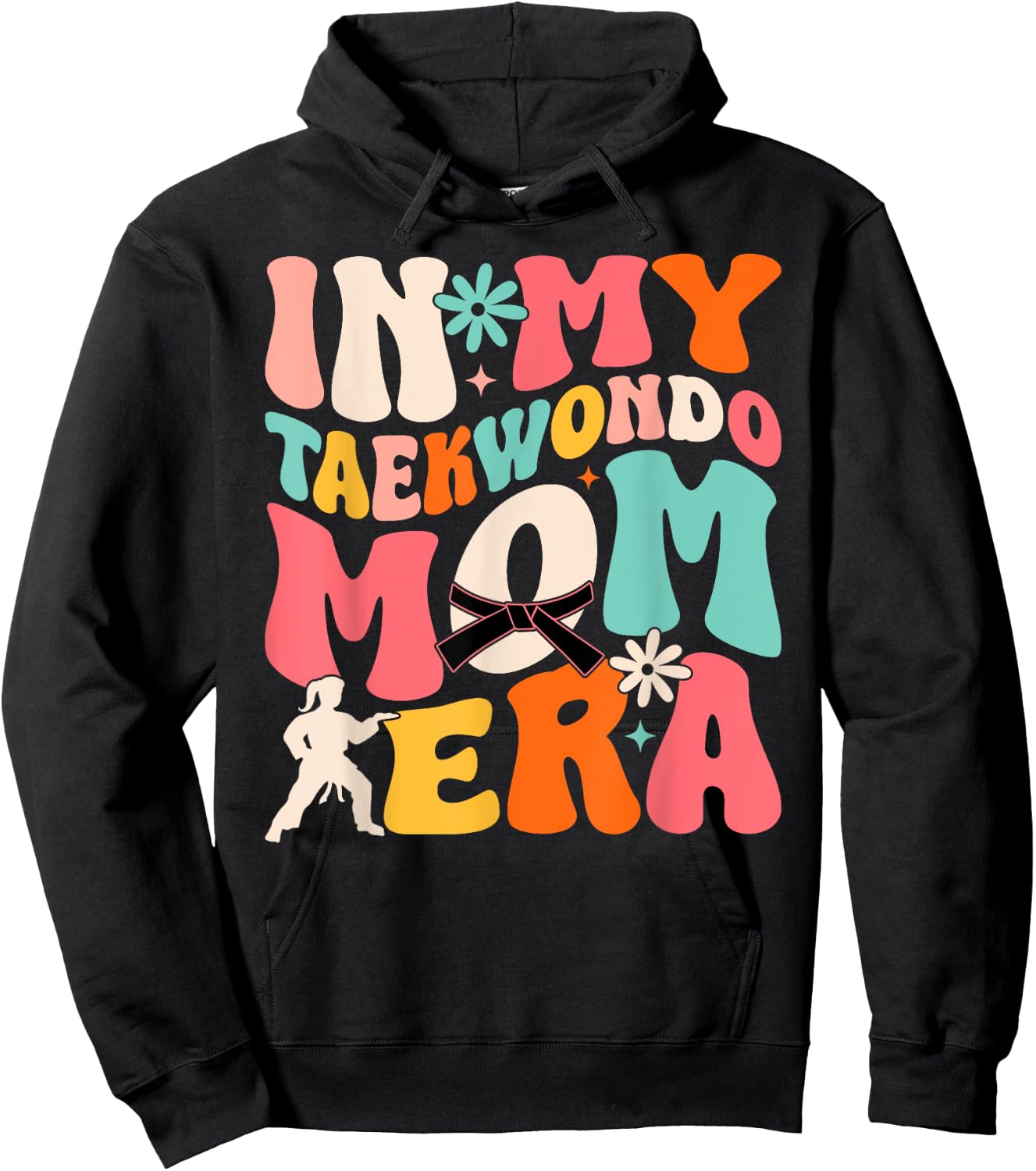 Martial Arts Kickboxing Mom Sparring in My Taekwondo Mom Era Hoodie - Hoodie | Black
