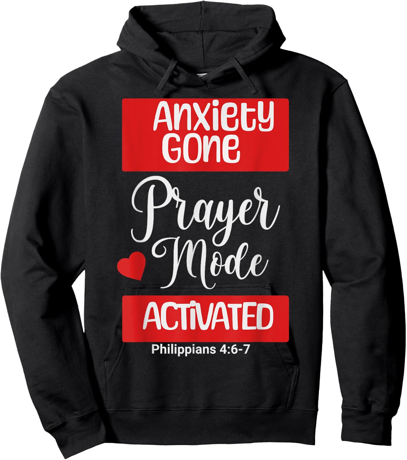 Anxiety Gone Prayer Mode Activated Philippians 4:6-7 Hoodie - Hoodie | Black