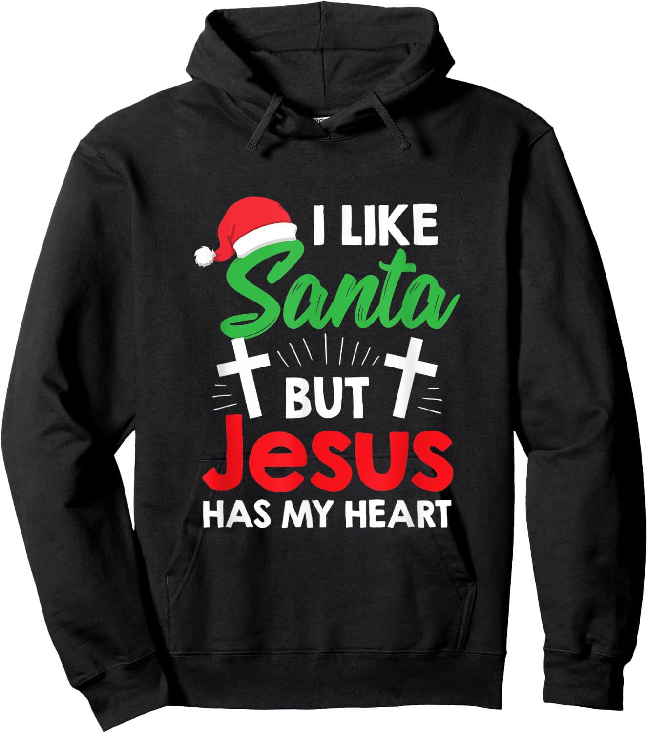 I Like Santa But Jesus Has My Heart Christmas Christian Gift Hoodie - Hoodie | Black
