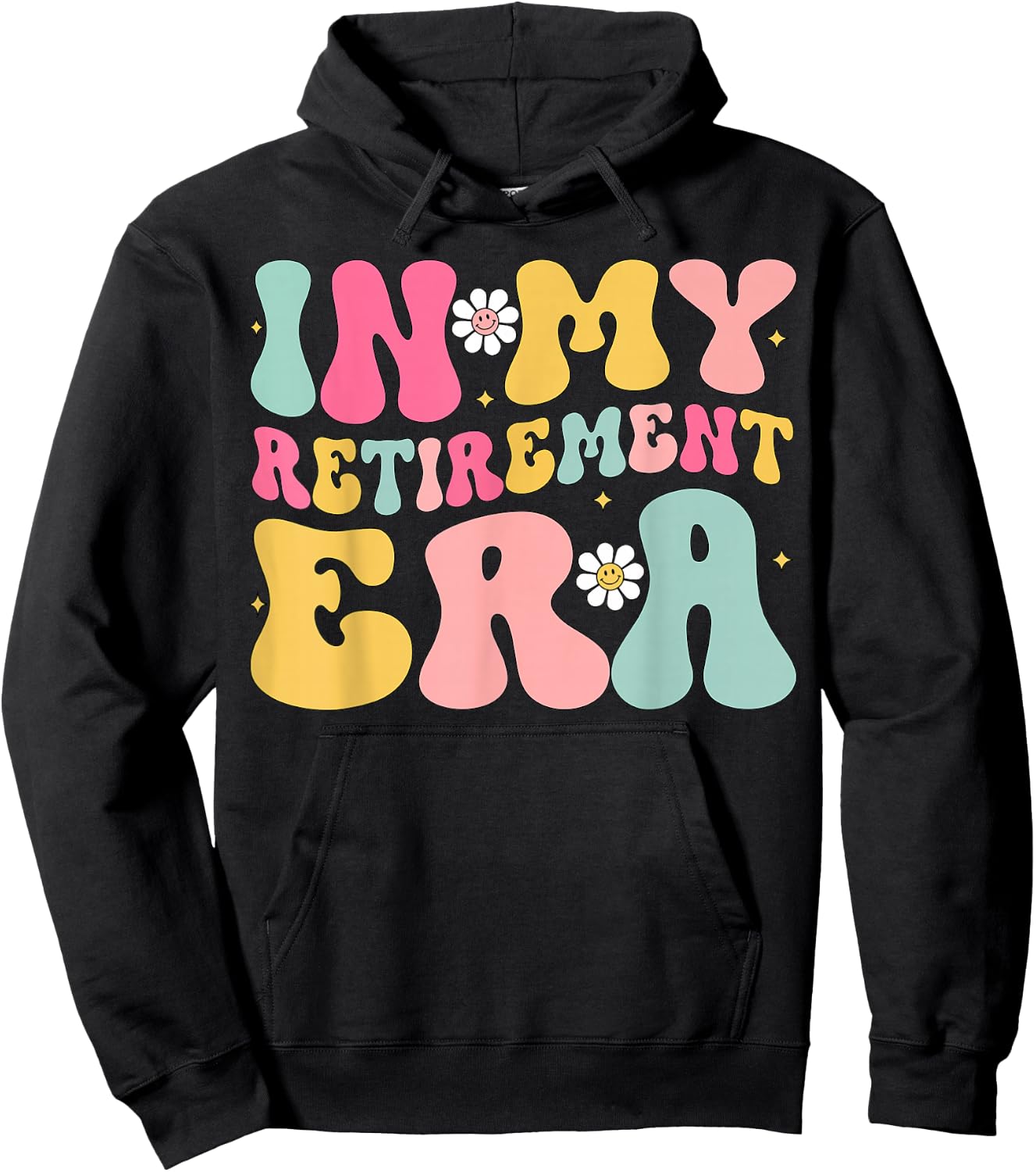 Retro Groovy In My Retirement Era Funny Retired 2025 Hoodie - Hoodie | Black