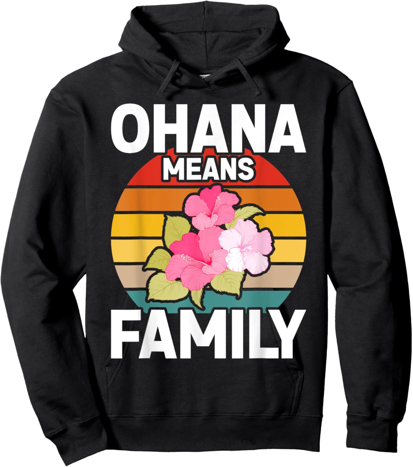 Ohana Means Family Hibiscus Retro Hawaii Summer Hoodie - Hoodie | Black