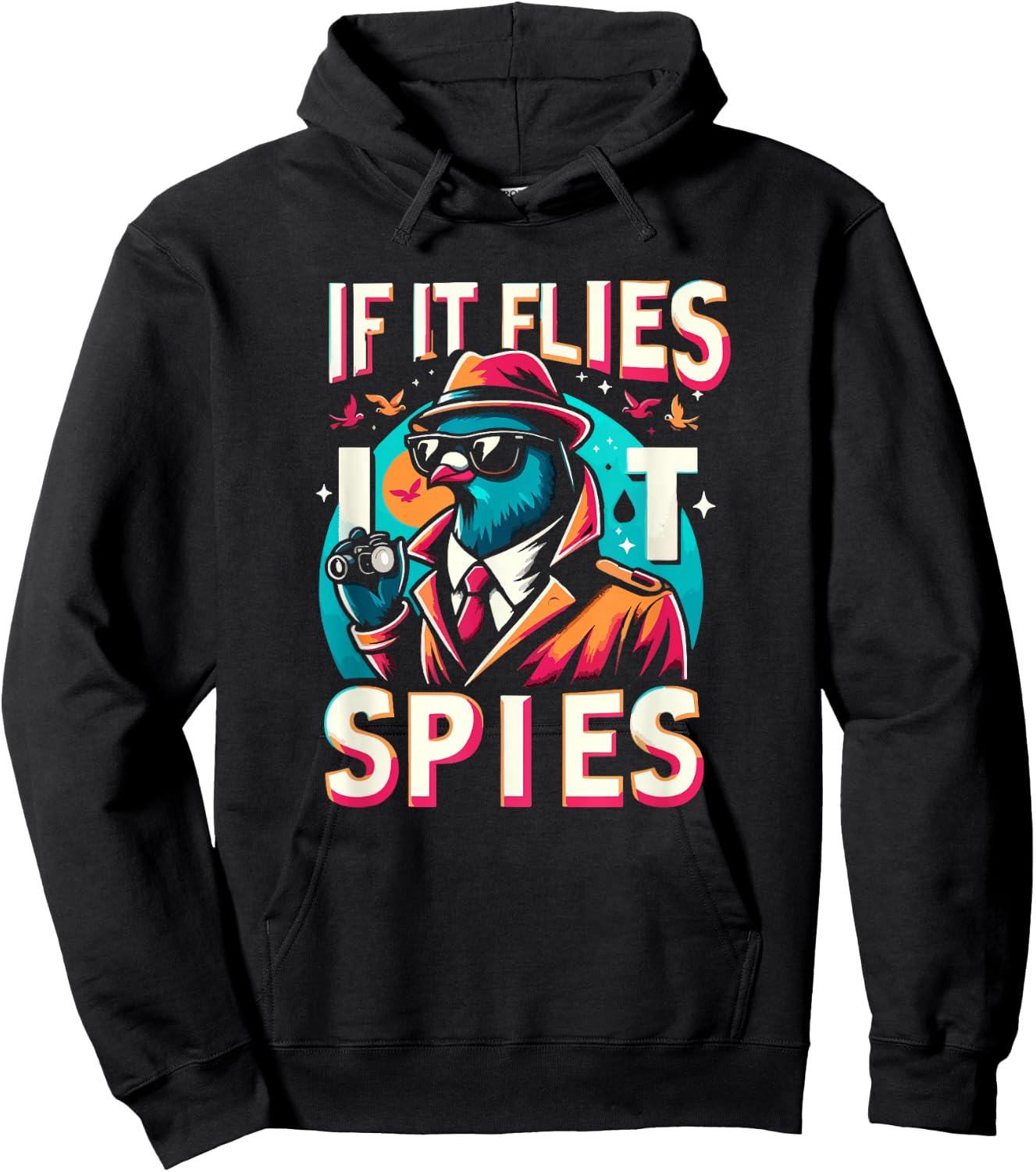 If It Flies, It Spies Retro Spy Bird Fun Hoodie - Hoodie | Black