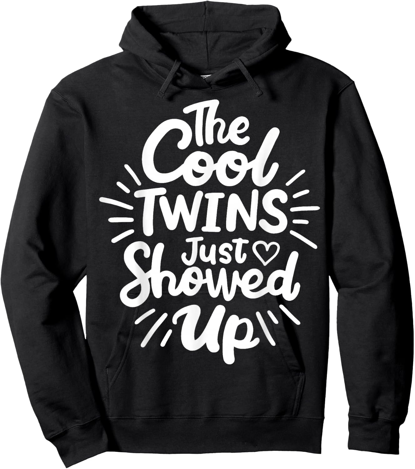 Twins Twin The Cool Twin Just Showed Up Hoodie - Hoodie | Black