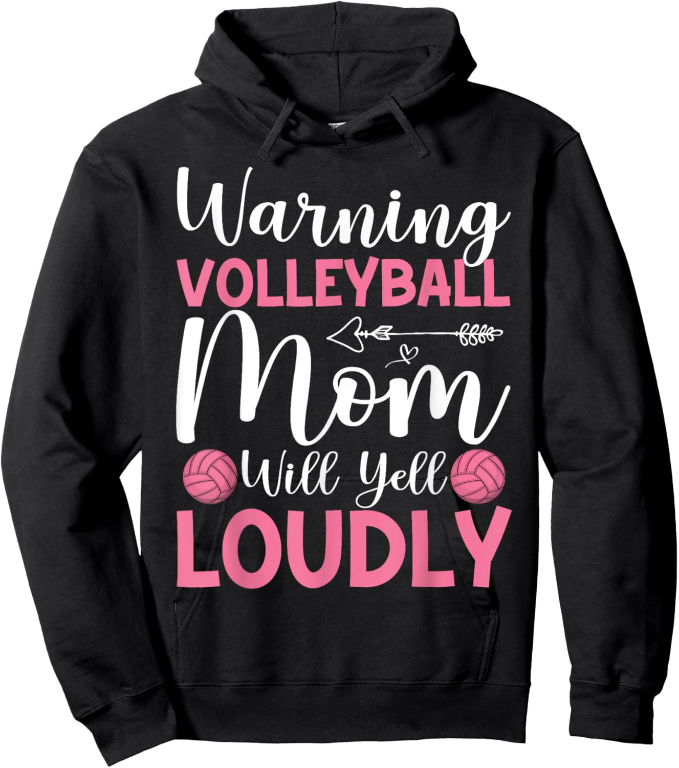 Funny Volleyball Mom Warning Volleyball Mom Will Yell Loudly Hoodie - Hoodie | Black