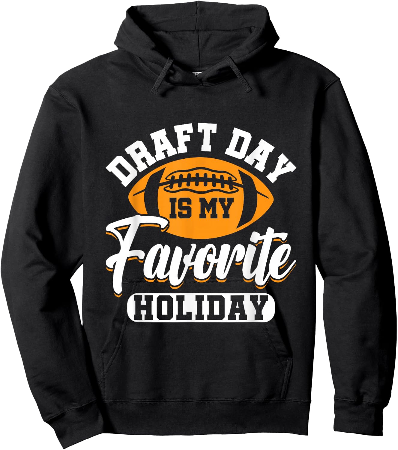 Draft Day is my Favorite Holiday - Fantasy Football Manager Hoodie - Hoodie | Black
