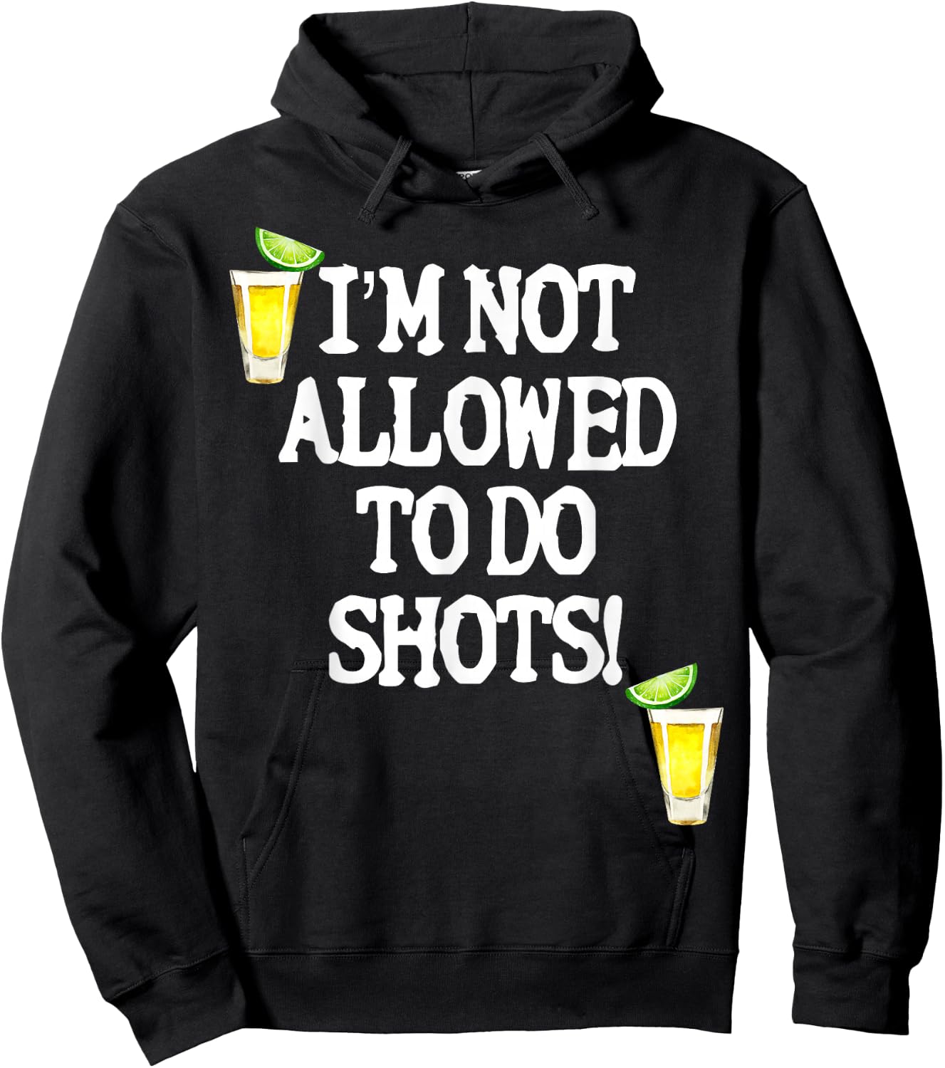 Not allowed to do shots funny alcohol slogan tequila party Hoodie - Hoodie | Black