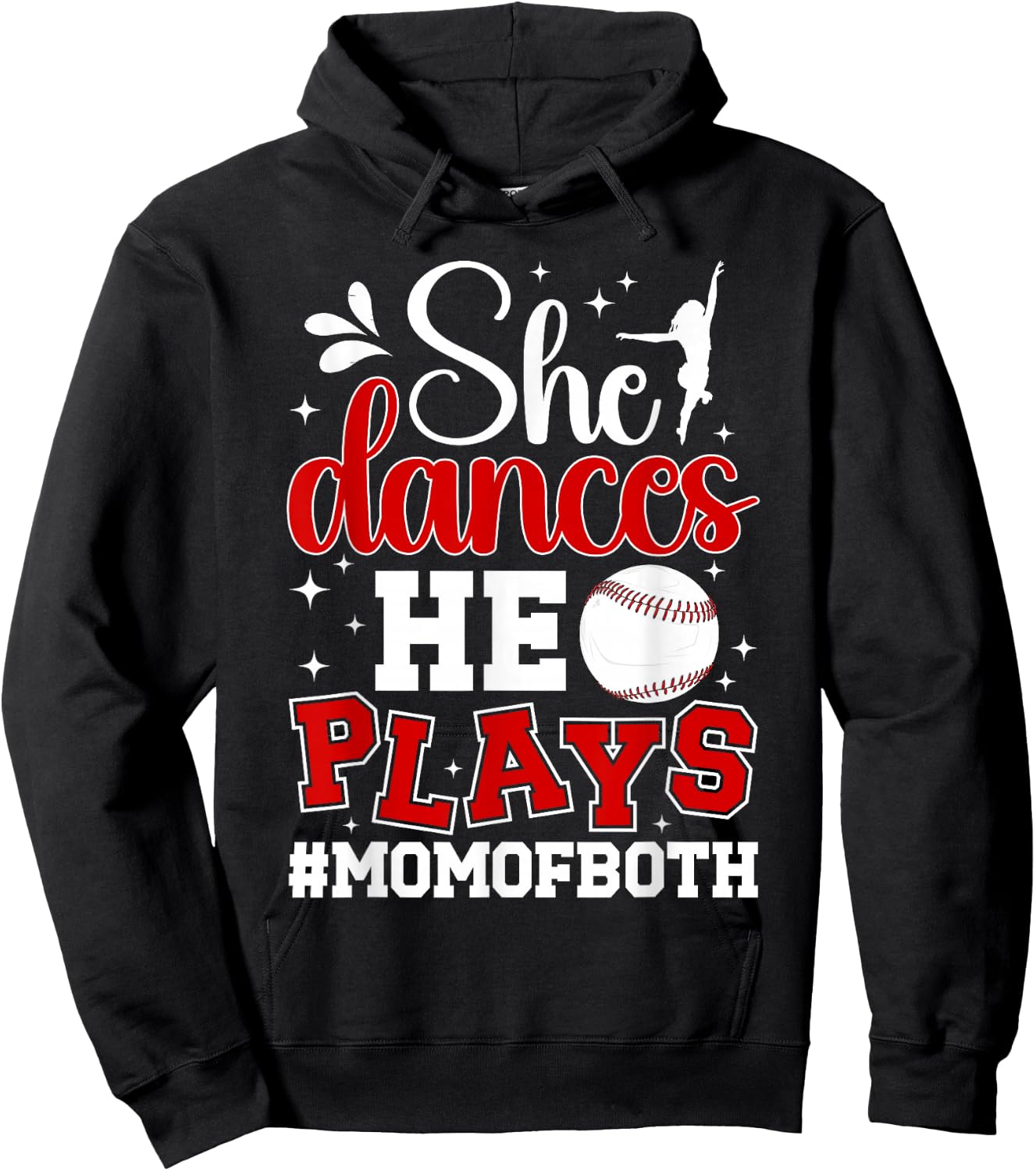 She Dances He Plays Mom Of Both Dance And Baseball Mom Hoodie - Hoodie | Black