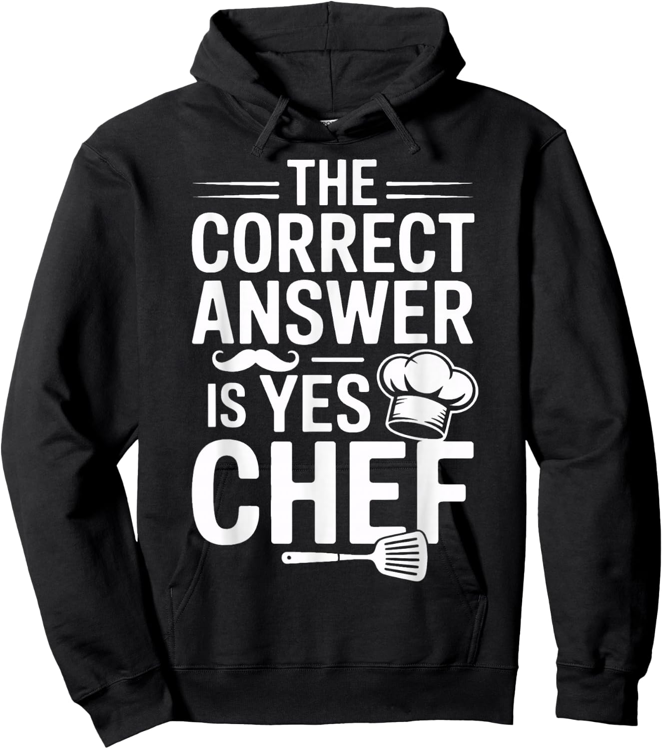 Yes Chef The Correct Answer for Culinary Students Hoodie - Hoodie | Black