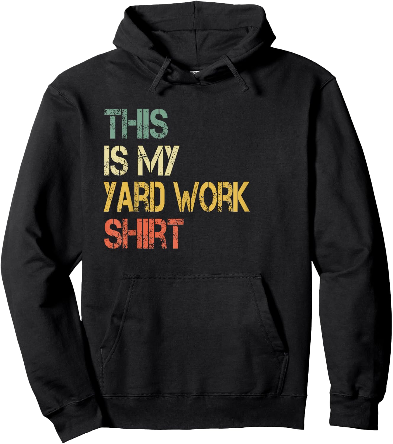 Funny This is My Yard Work Shirt Love Outdoors Cutting Grass Hoodie - Hoodie | Black