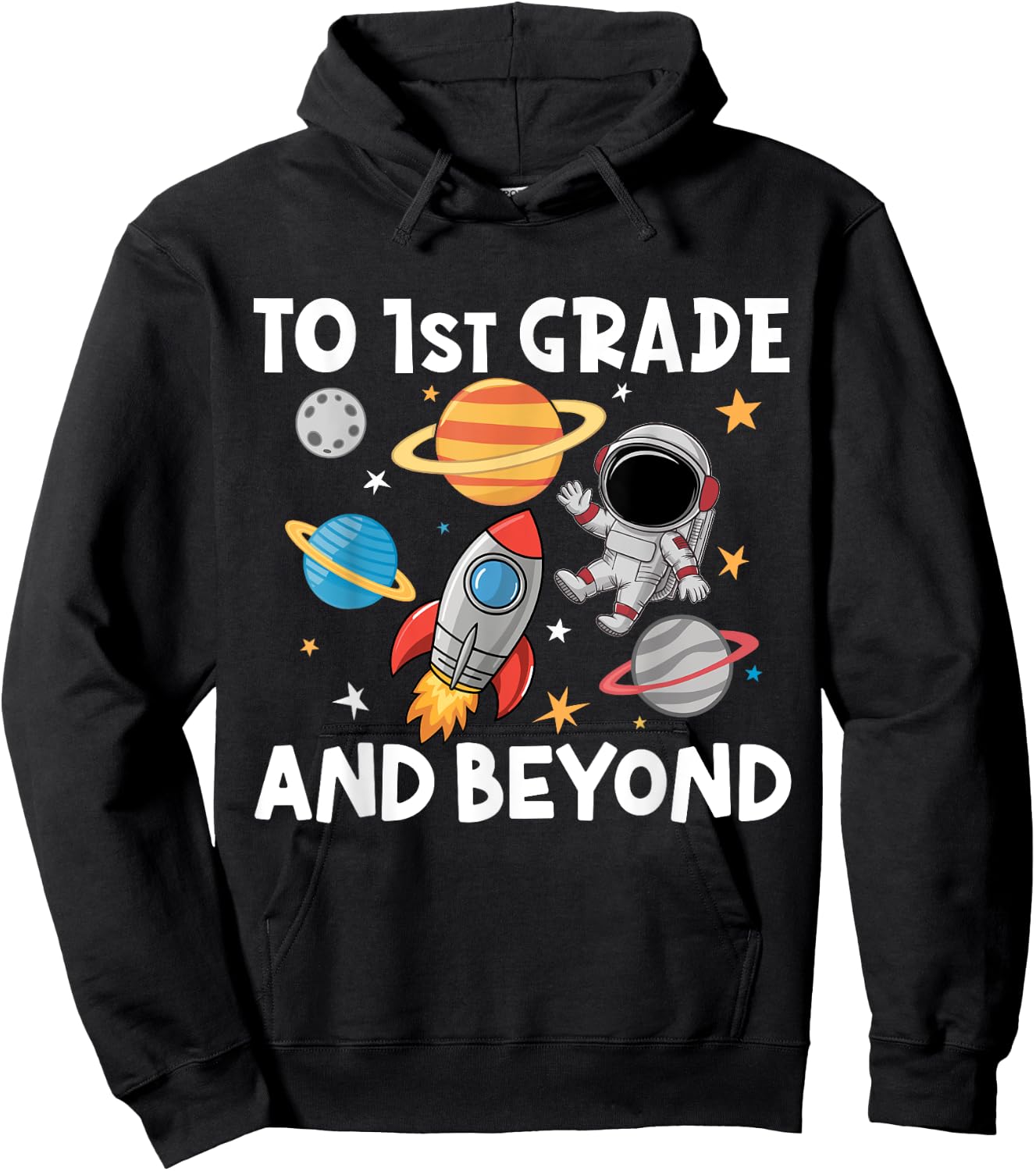 Back to First Grade and Beyond Funny First Day of School Hoodie - Hoodie | Black