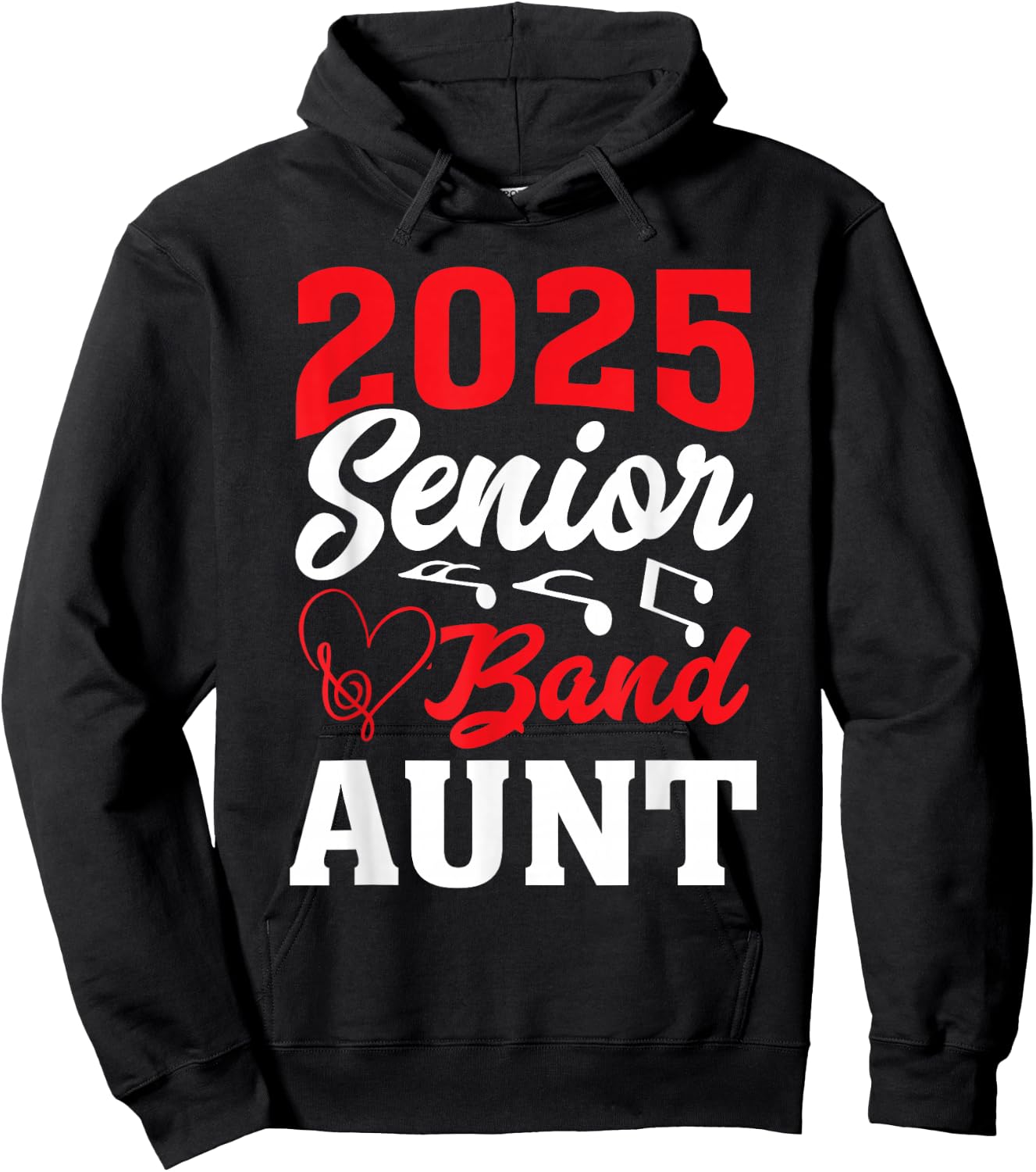 2025 Band Senior Aunt Class of 2025 Graduation Hoodie - Hoodie | Black