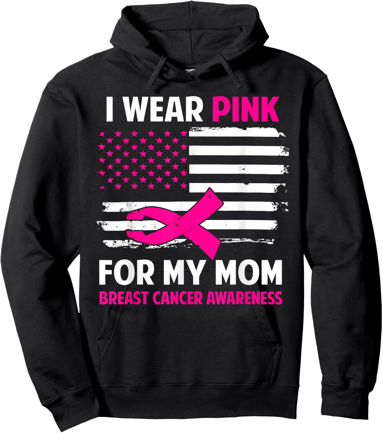 I Wear Pink For My Mom Breast Cancer Awareness American Flag Hoodie - Hoodie | Black