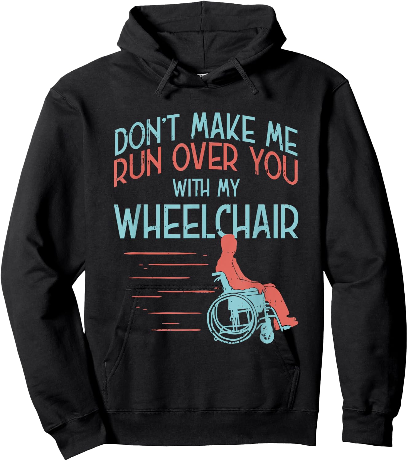 Funny Gift People in A Wheelchair Or Amputee Hoodie - Hoodie | Black