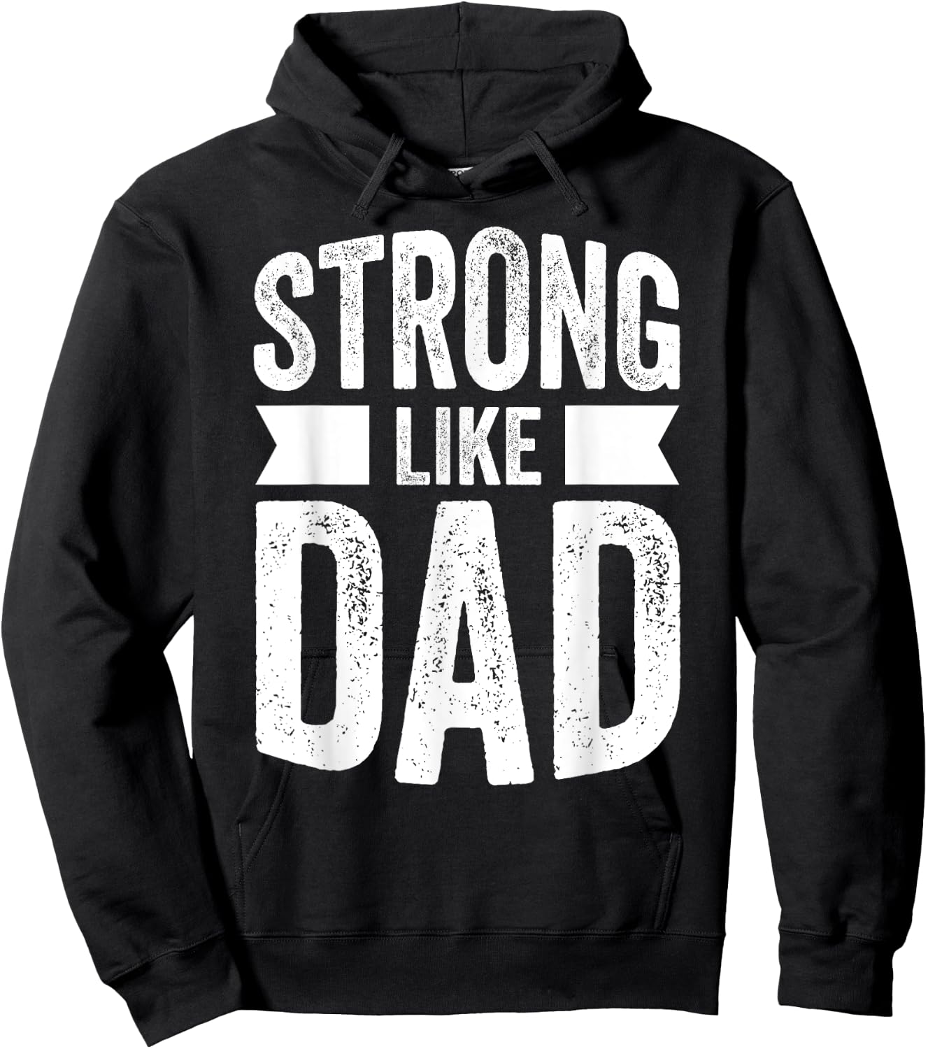 Strong Like Dad For Boys and Girls Father's Day Gift Hoodie - Hoodie | Black