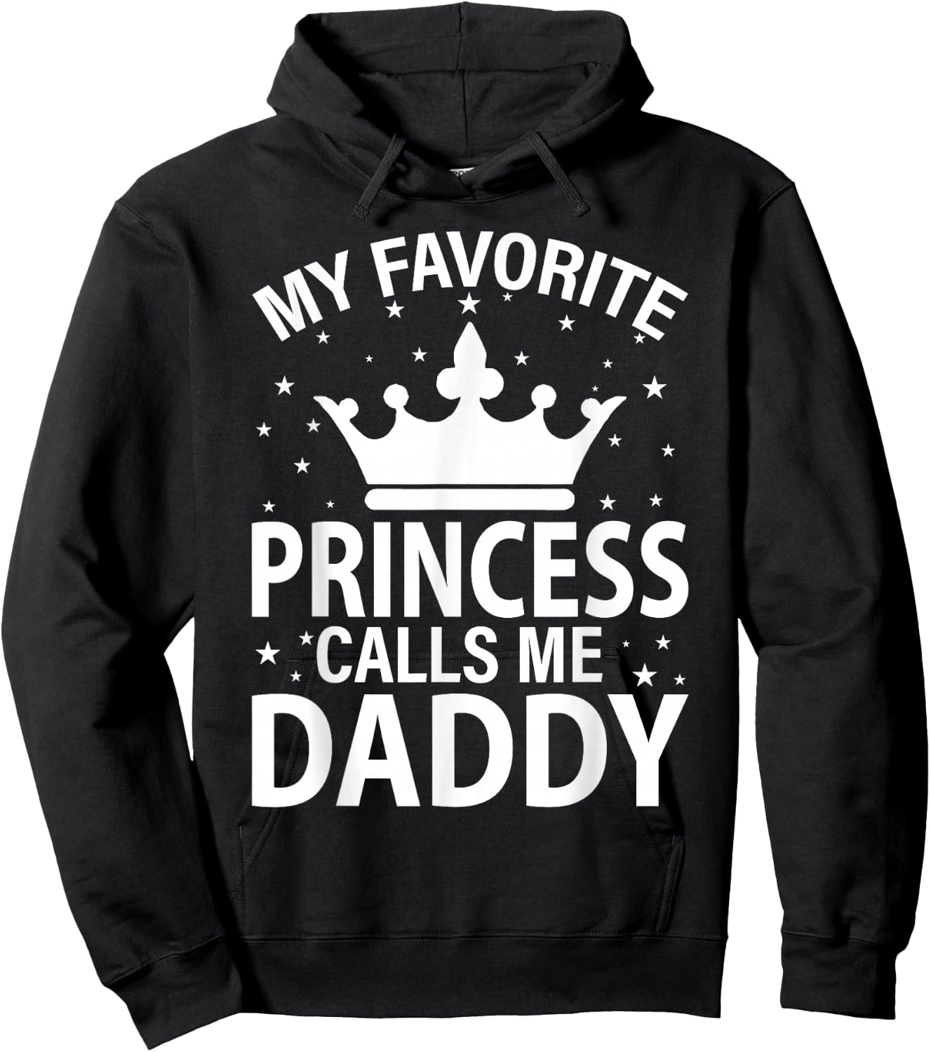My Favorite Princess Calls Me Dad Fathers Day Christmas Hoodie - Hoodie | Black