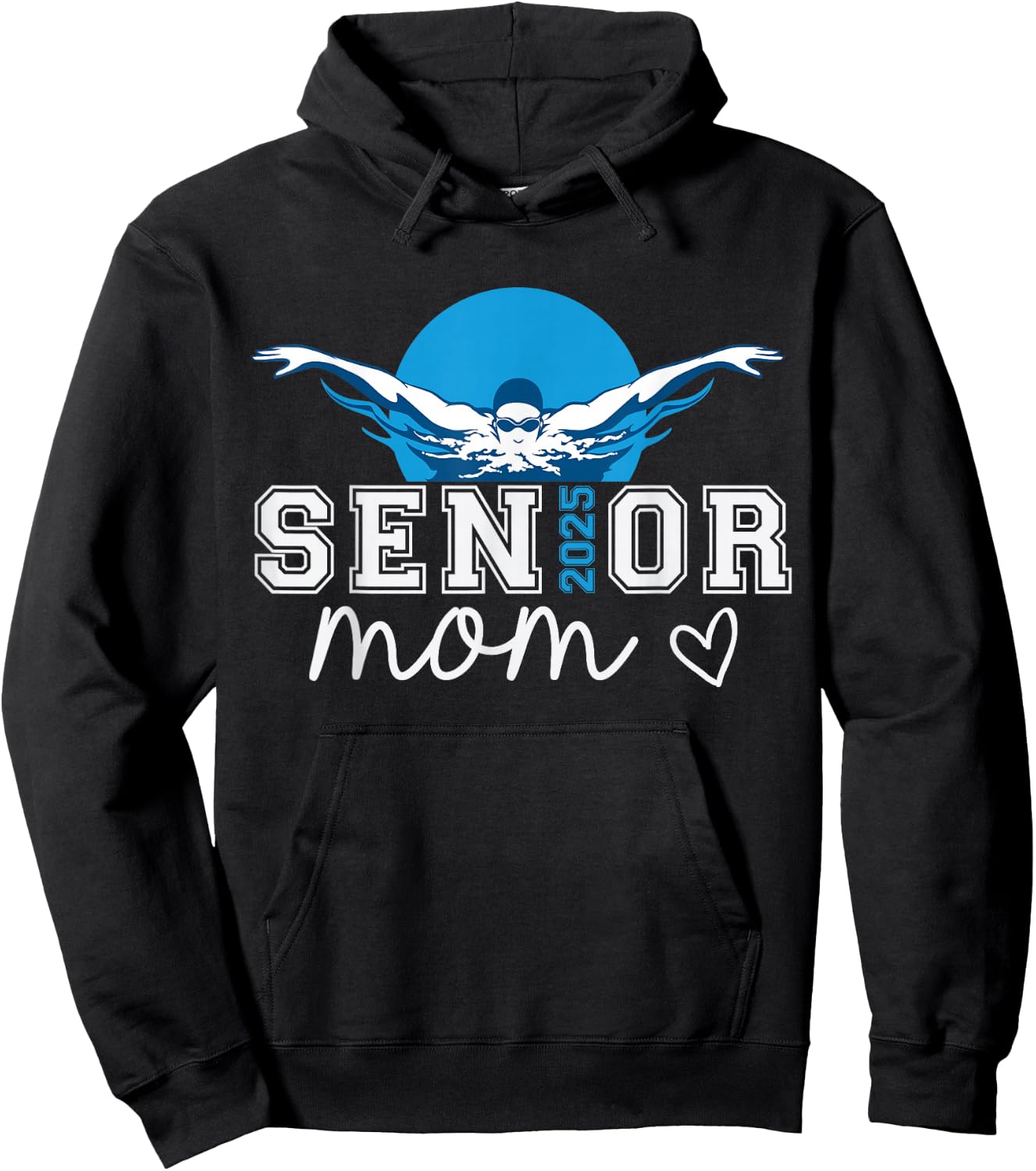 Team Swimmer Class Of 2025 Senior Mom Swim Hoodie - Hoodie | Black