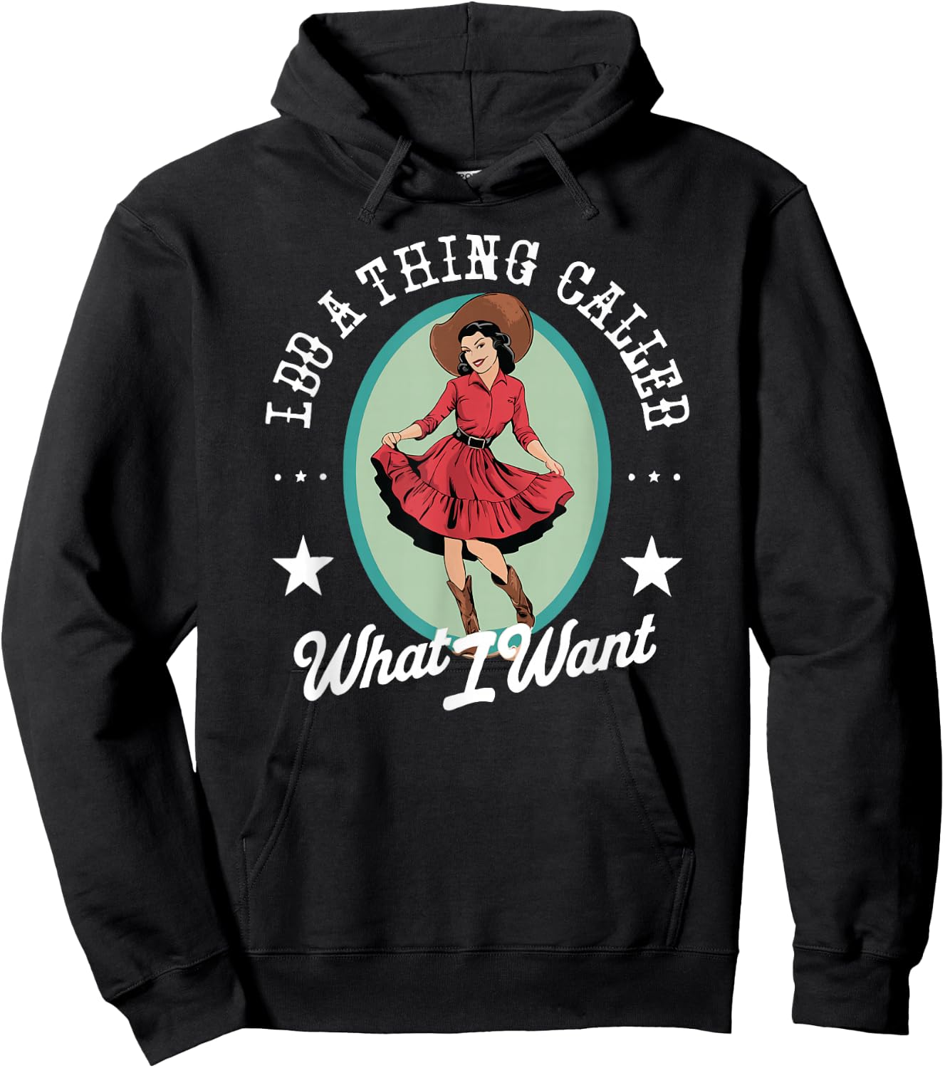 I Do A Thing CAlled What I Want Funny Hoodie - Hoodie | Black
