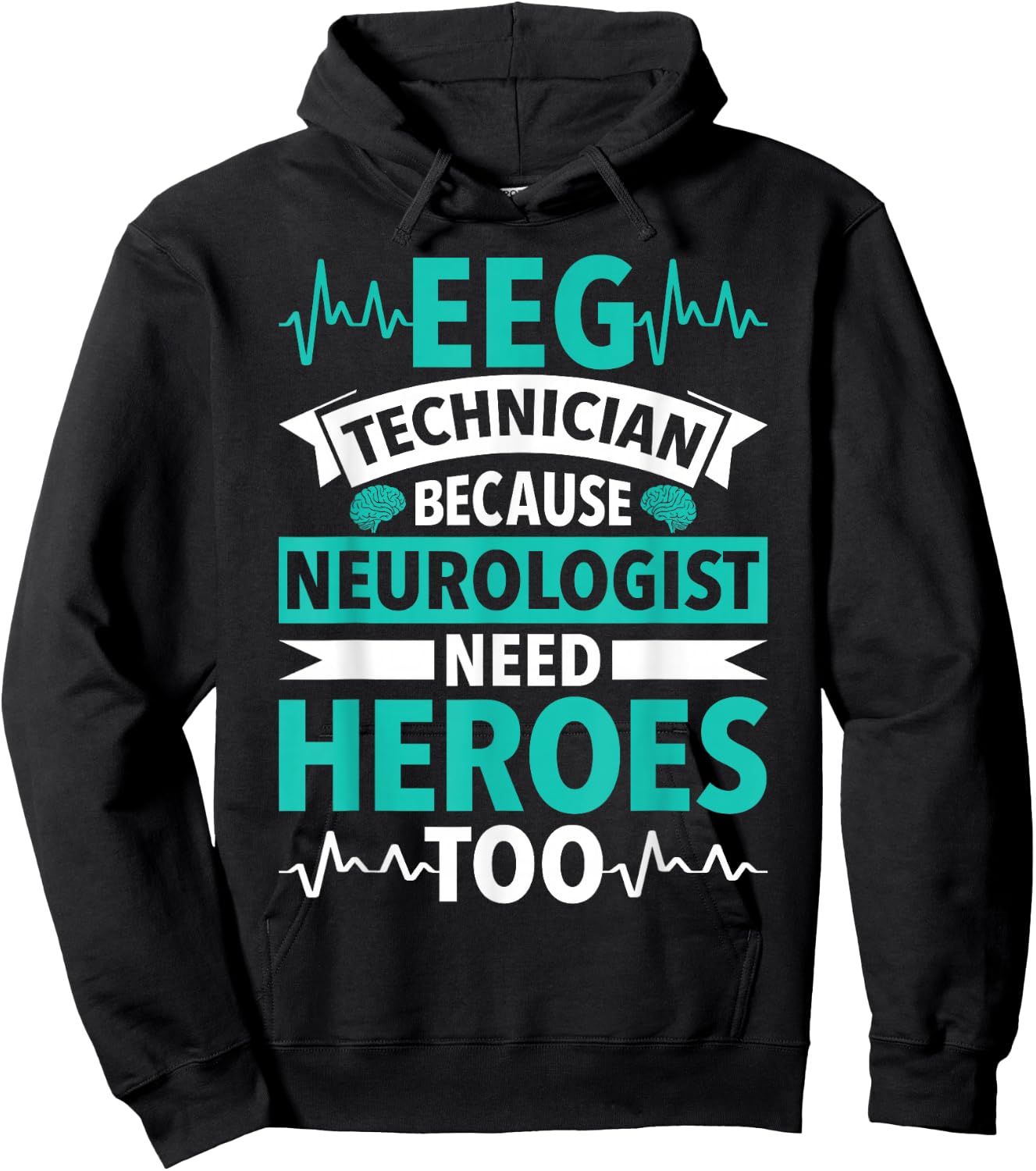 Funny Medical Neuro Tech EEG Technologist Tea EEG Tech Hoodie - Hoodie | Black