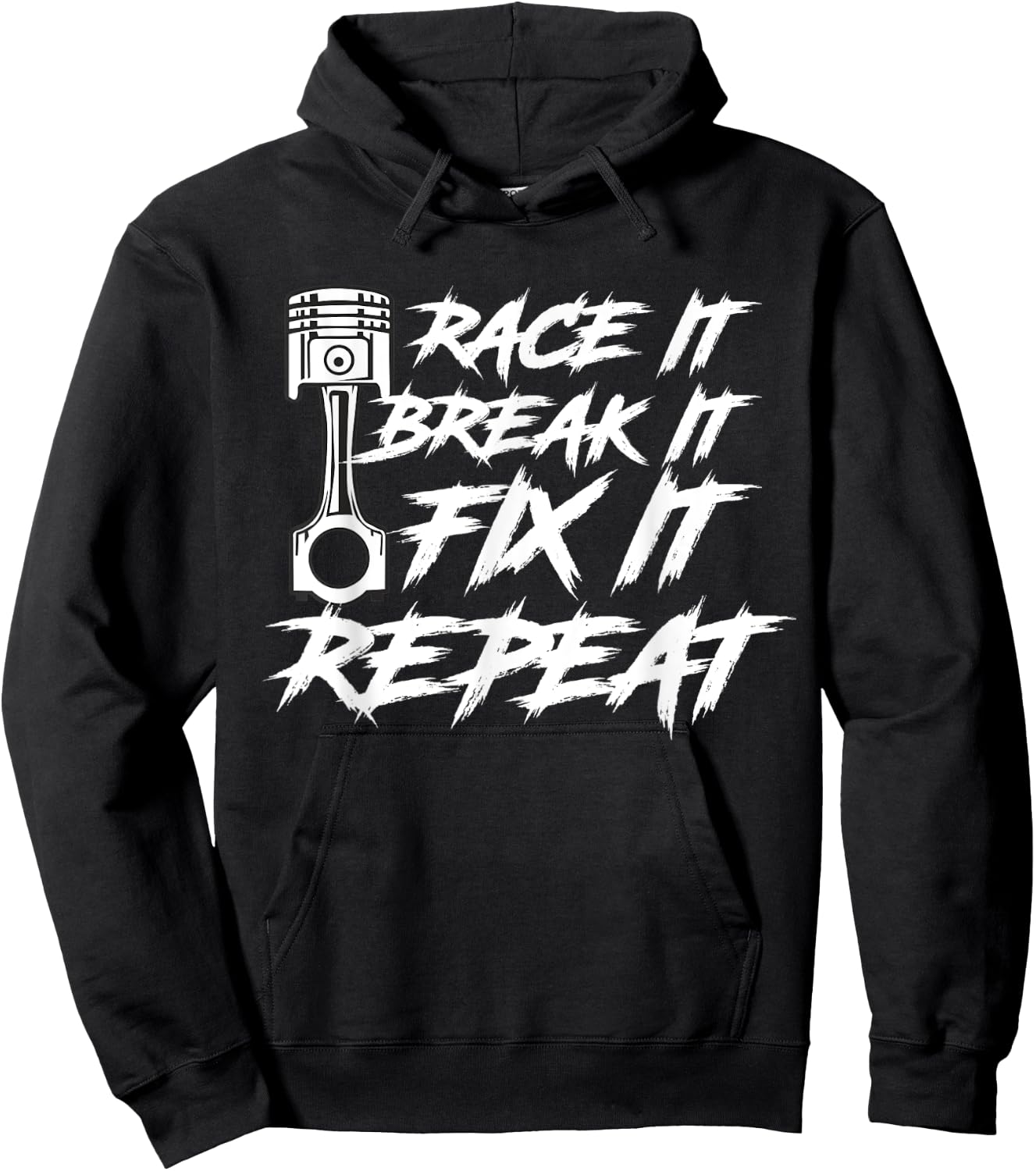 Race It Break It Fix It Repeat Car Diesel Lover Hoodie - Hoodie | Black