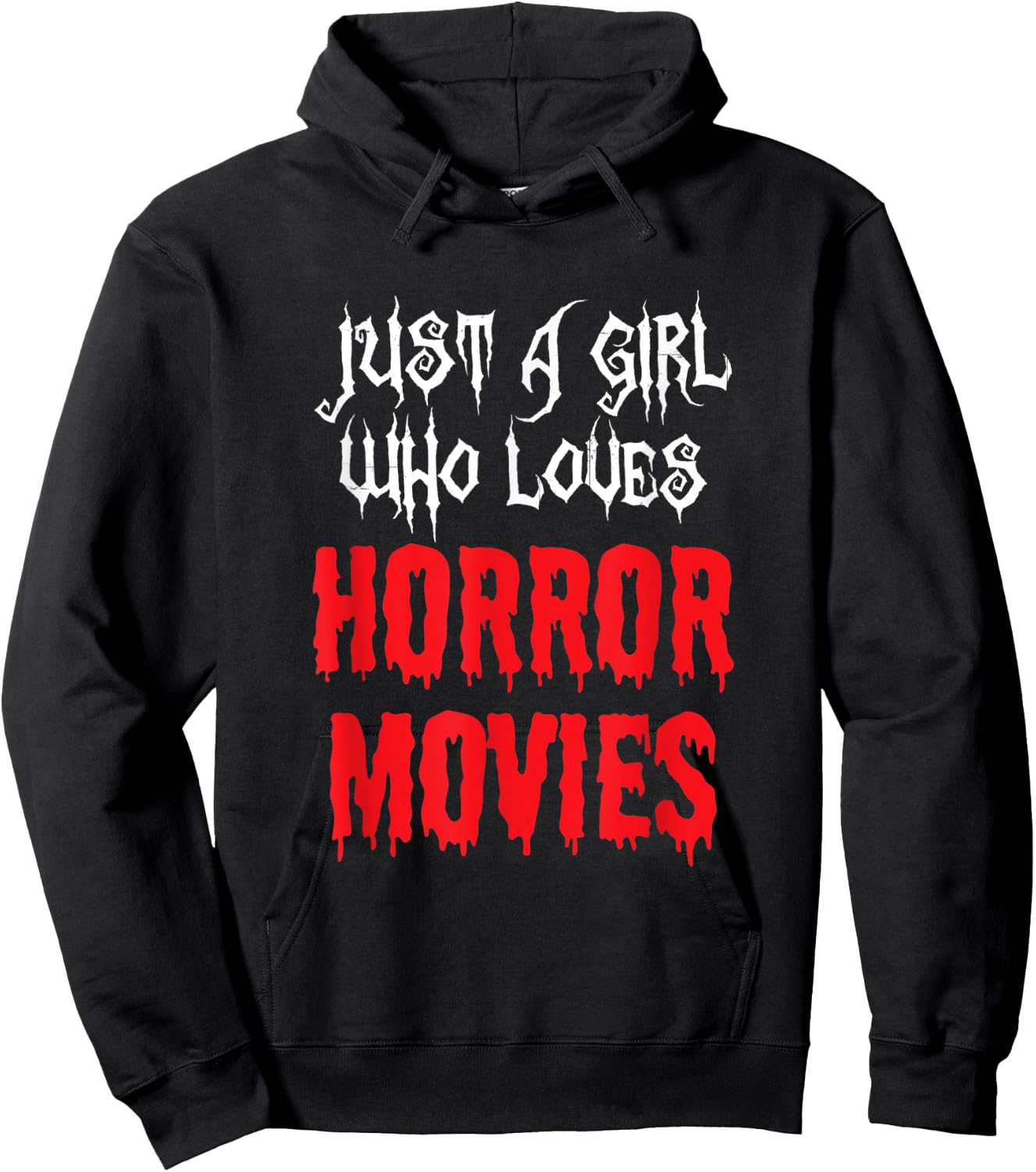 Just A Girls Who Love Horror Movies Spooky Halloween Hoodie - Hoodie | Black