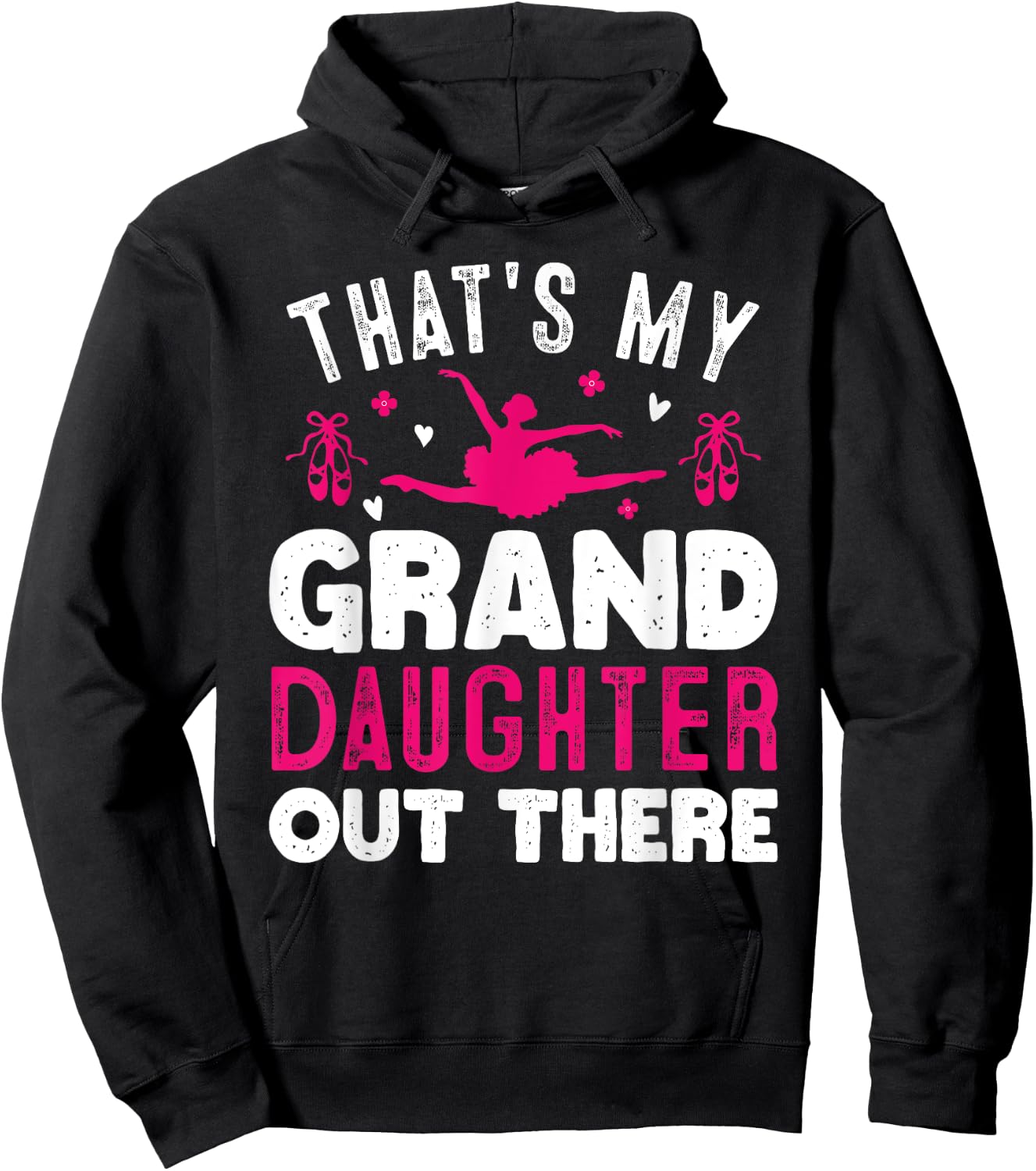 That's My Granddaughter Out There Funny Women Ballet Dancing Hoodie - Hoodie | Black