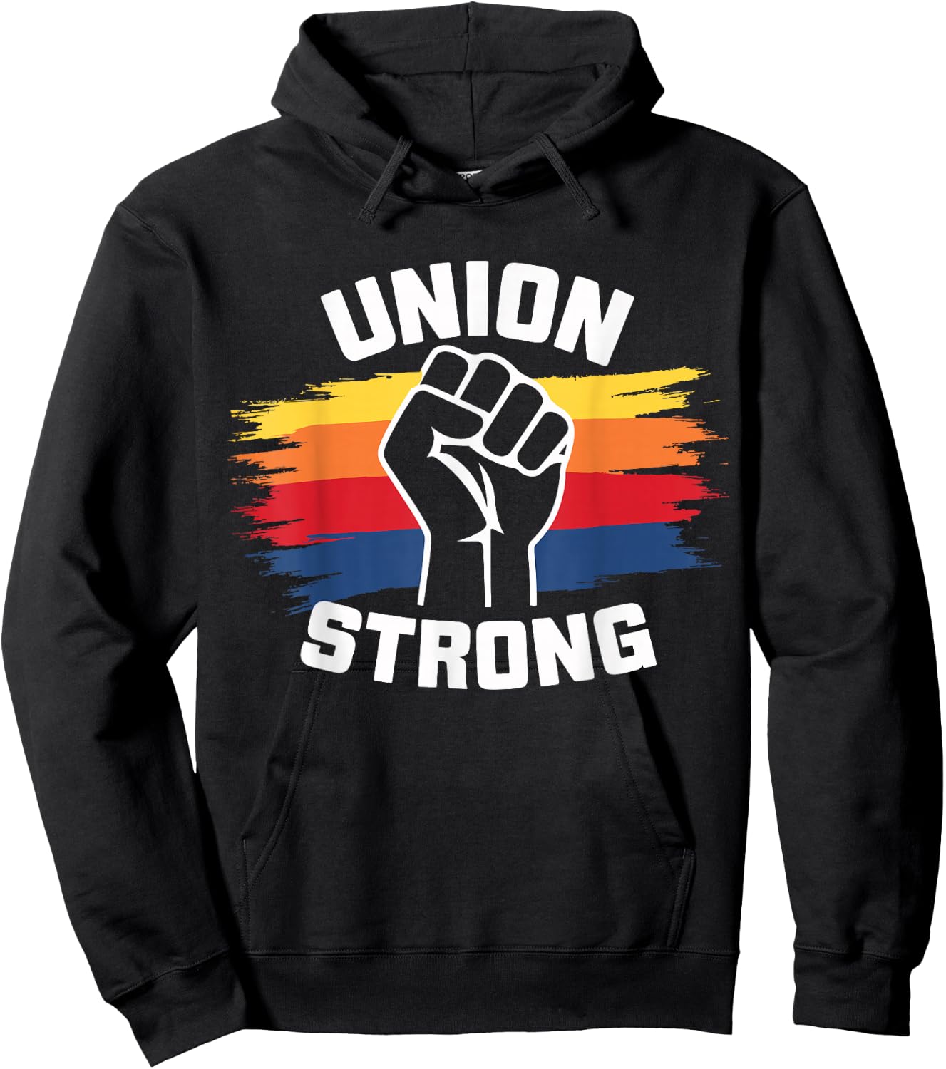 Union Strong Labor Union Solidarity Labor Day Union Workers Hoodie - Hoodie | Black