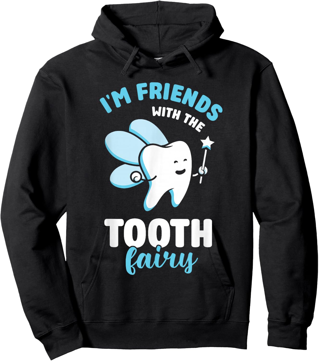 Ich Bin Mit Der Zahnfee Befreundet Zahnarztpraxis Dentist Hoodie - Hoodie | Black