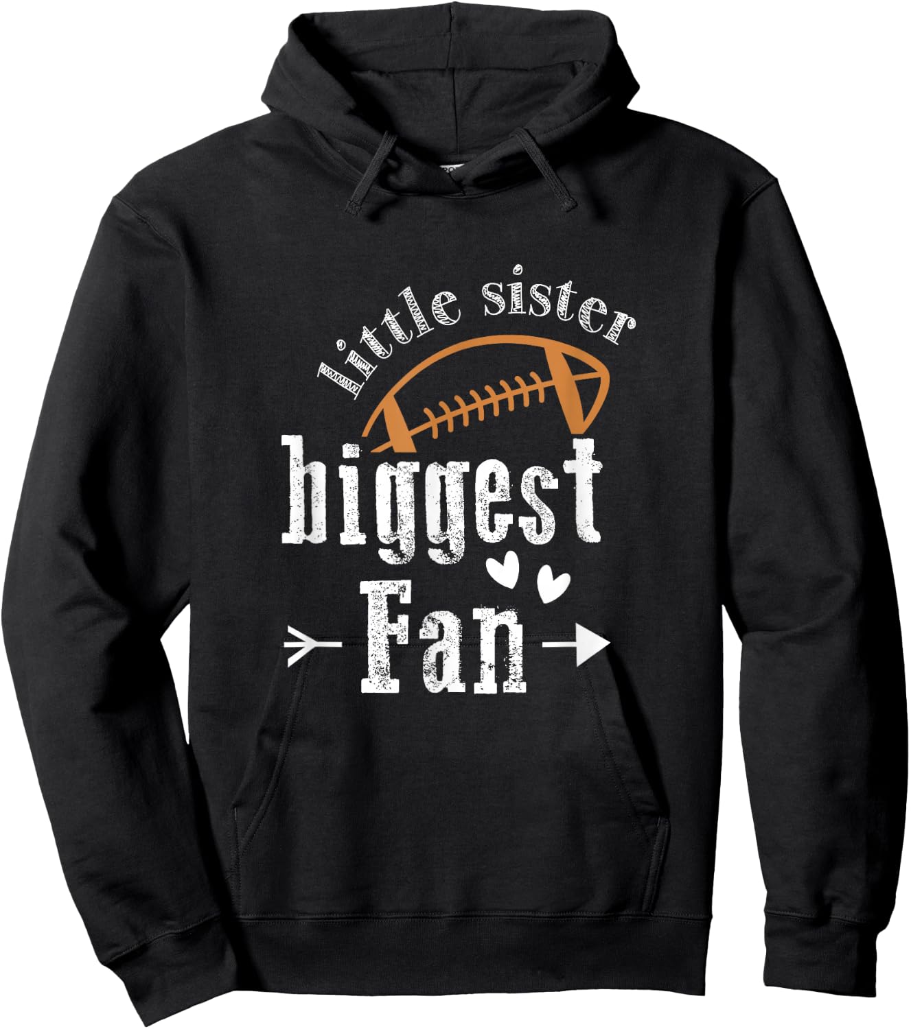 Sister Sibling Best Little Sister Biggest Fan Football Hoodie - Hoodie | Black