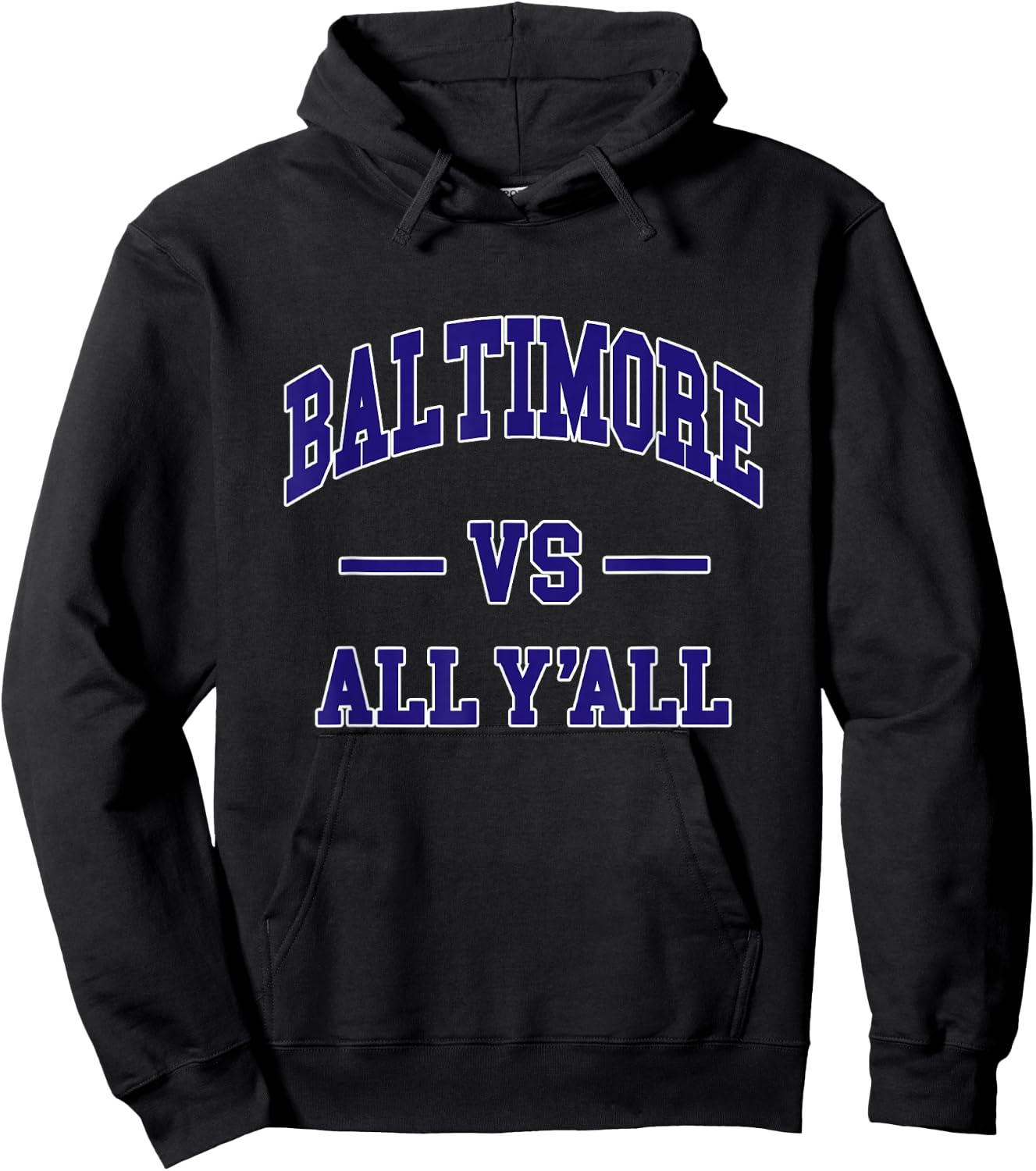 BALTIMORE vs All Y'all - Throwback Design - Classic Hoodie - Hoodie | Black