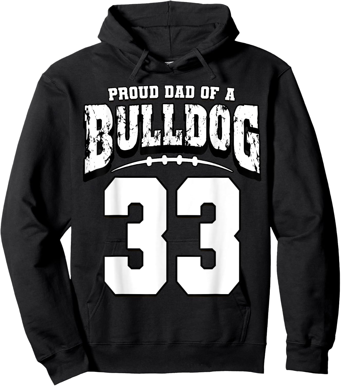 Proud Bulldog Football Dad Of Player 33 Hoodie - Hoodie | Black