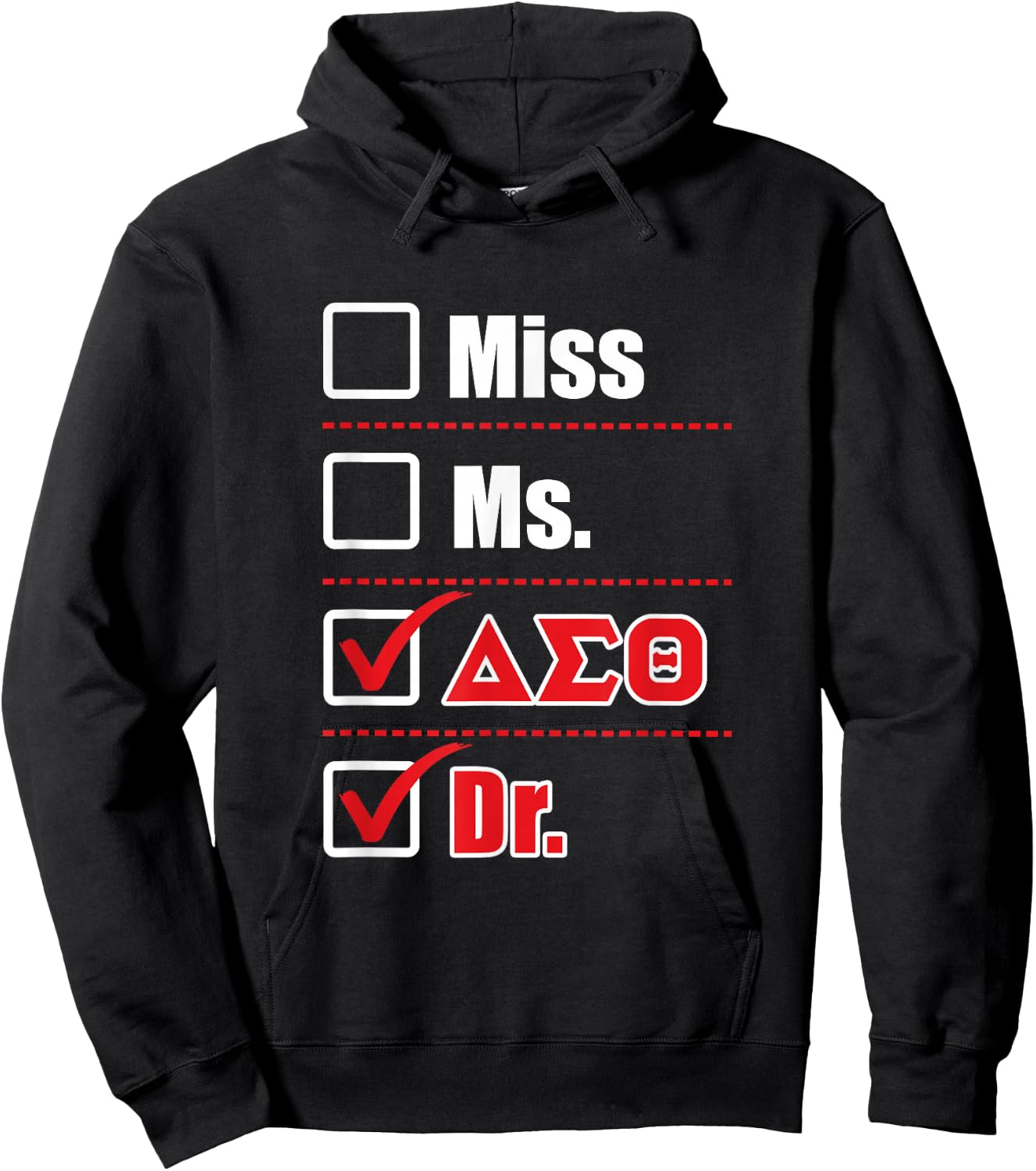 Delta Sigma Theta Sorority, Delta Doctor Graduation Gift Hoodie - Hoodie | Black