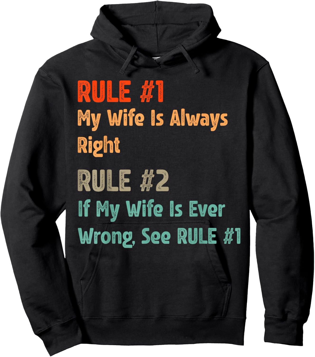 Rule #1 My Wife Is Always Right - Funny Proud Husband Hoodie - Hoodie | Black