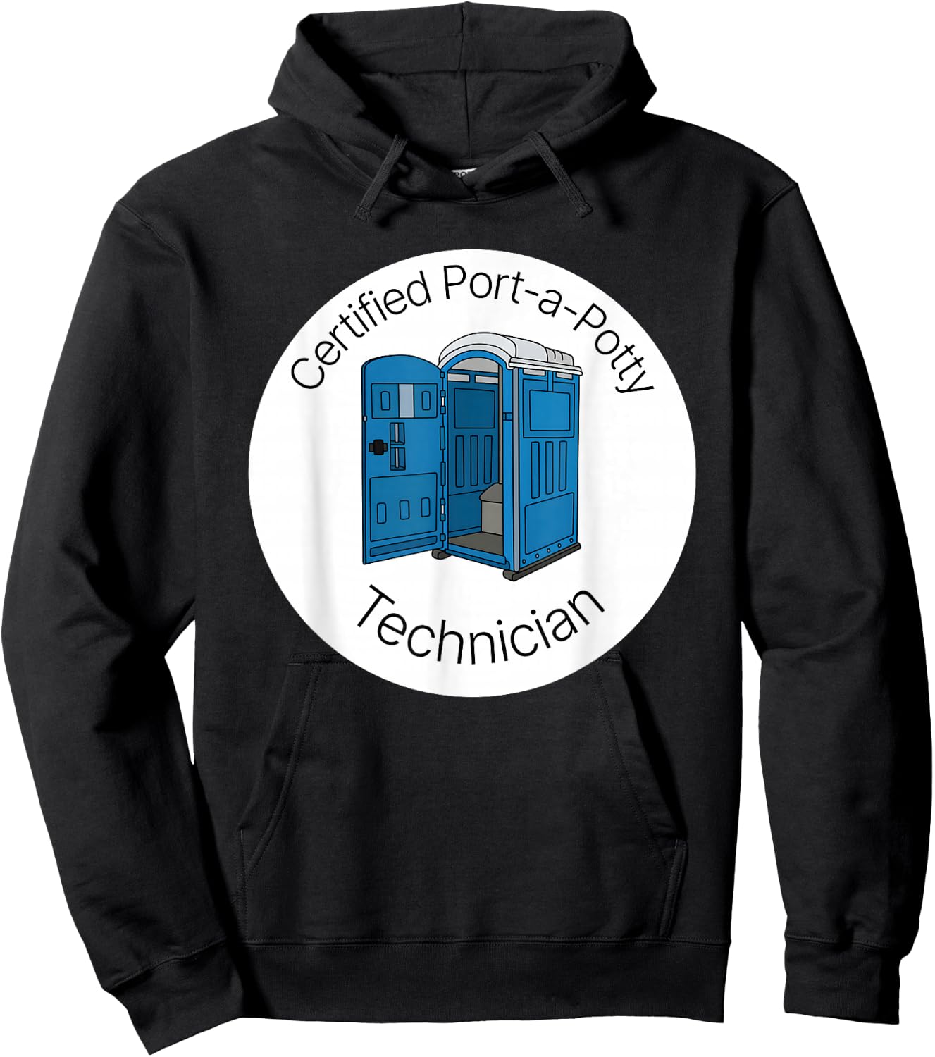 Certified Port A Potty Technician Hoodie - Hoodie | Black