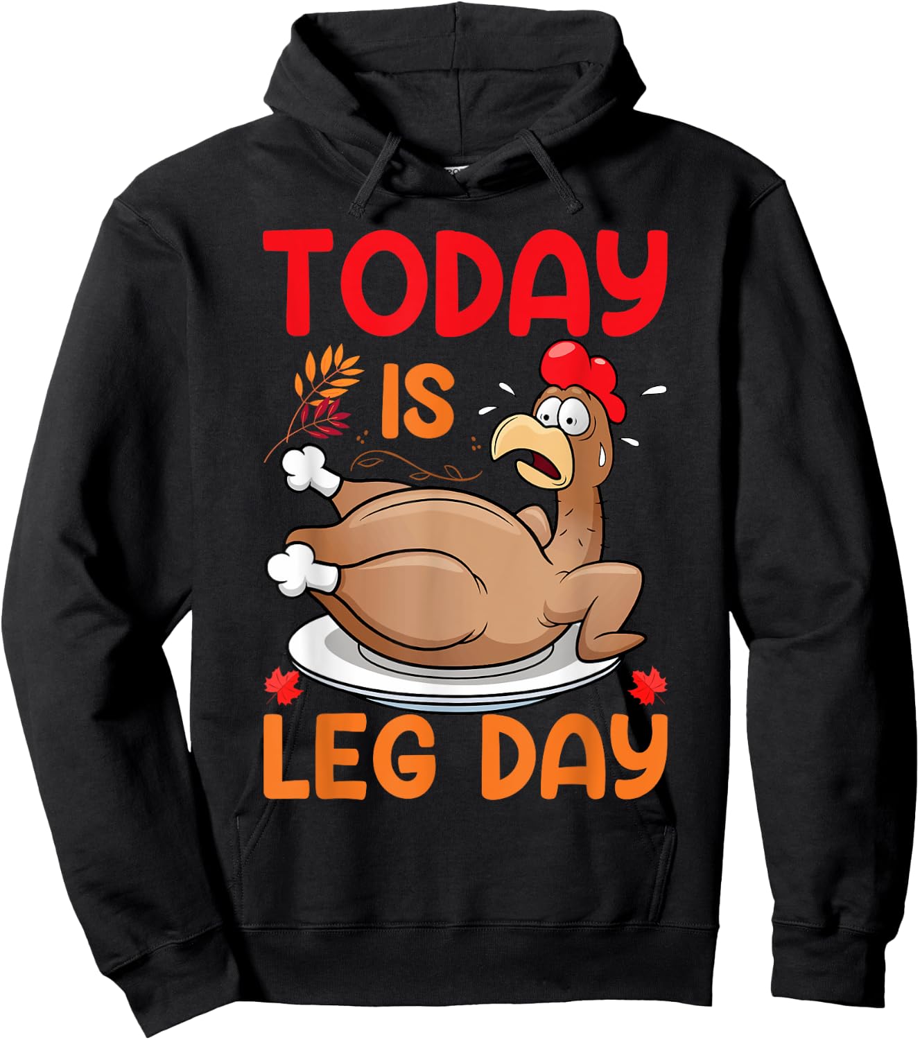 Today Is Leg Day Hoodie - Hoodie | Black
