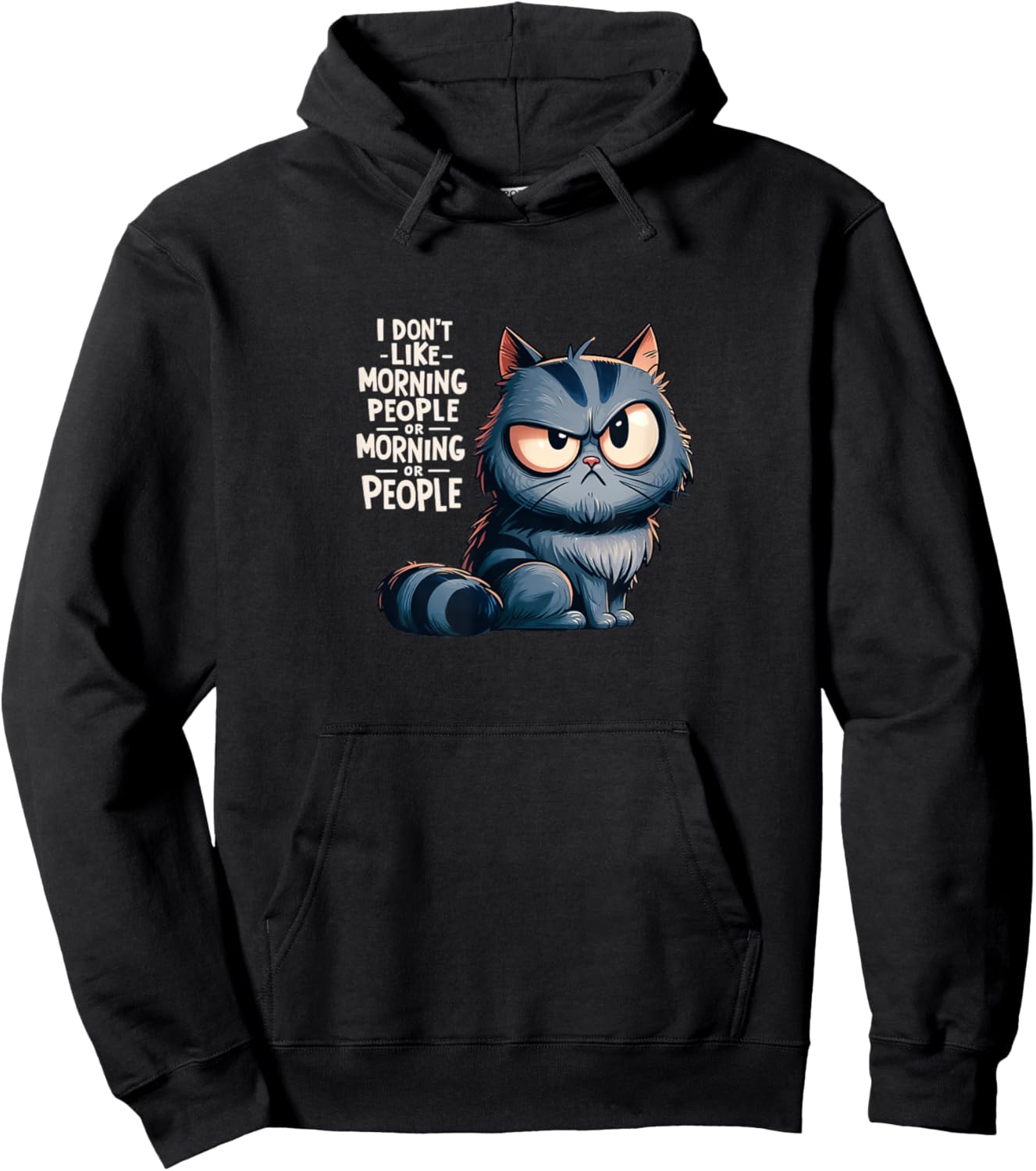 I dont like morning people or morning or people Hoodie - Hoodie | Black