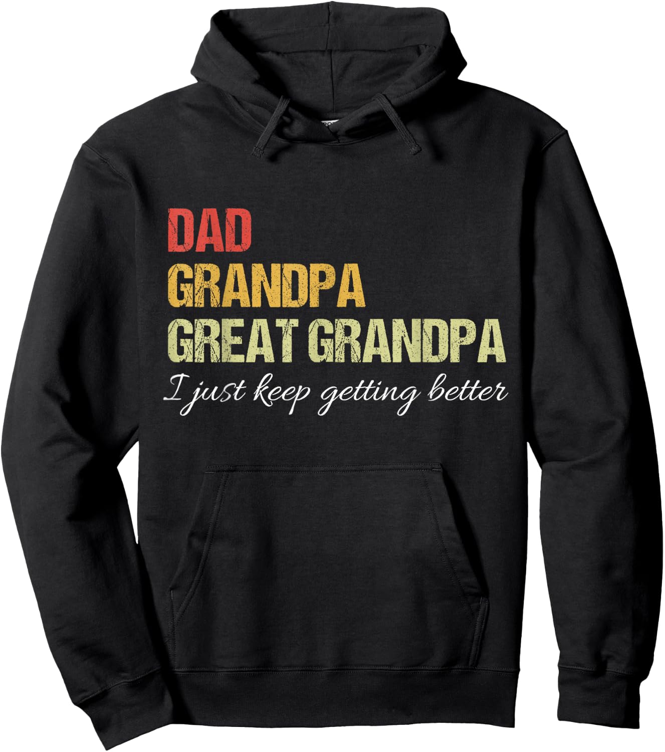 Fathers Day From Wife son kids Dad Grandpa Great Grandpa Hoodie - Hoodie | Black