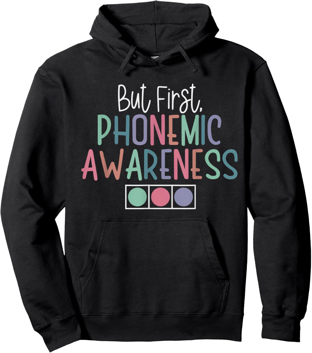 But First Phonemic Awareness Reading Teacher Interventionist Hoodie - Hoodie | Black