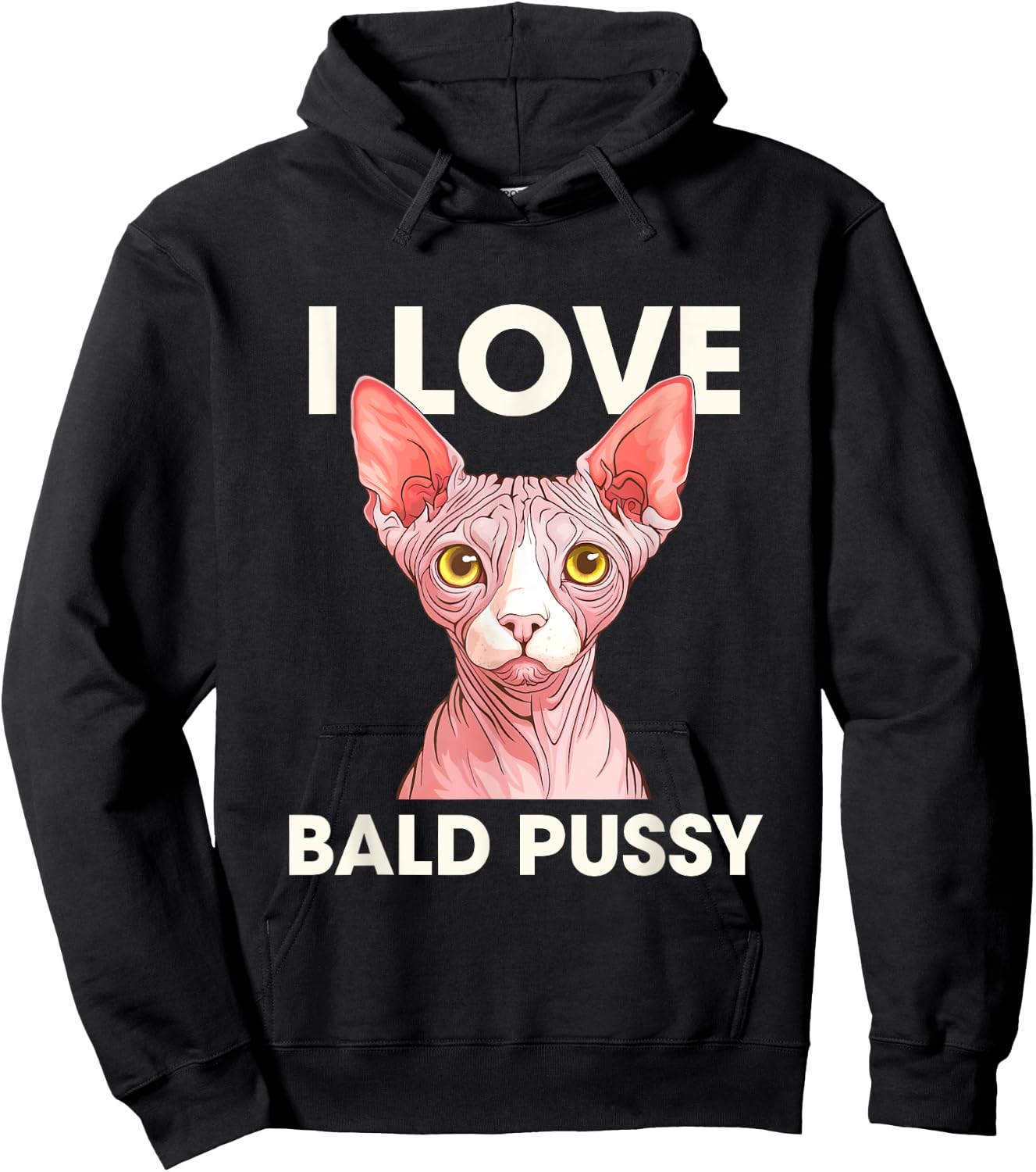 I Love Bald Pussy Funny Adult Humor Hoodie - Hoodie | Black