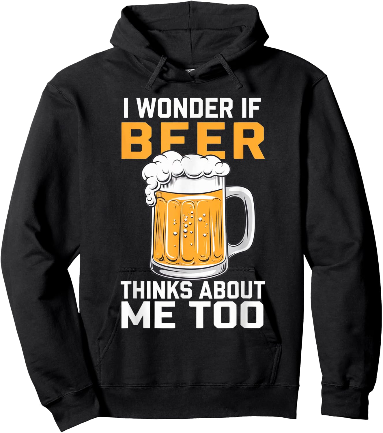 I Wonder If Beer Thinks About Me Too Hoodie - Hoodie | Black