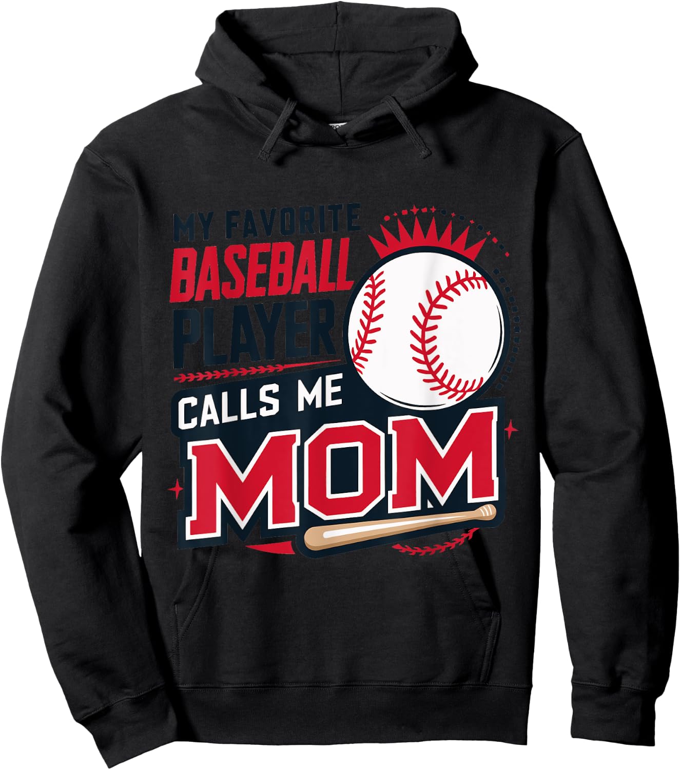 My Favorite Baseball Player Calls Me Mom Hoodie - Hoodie | Black