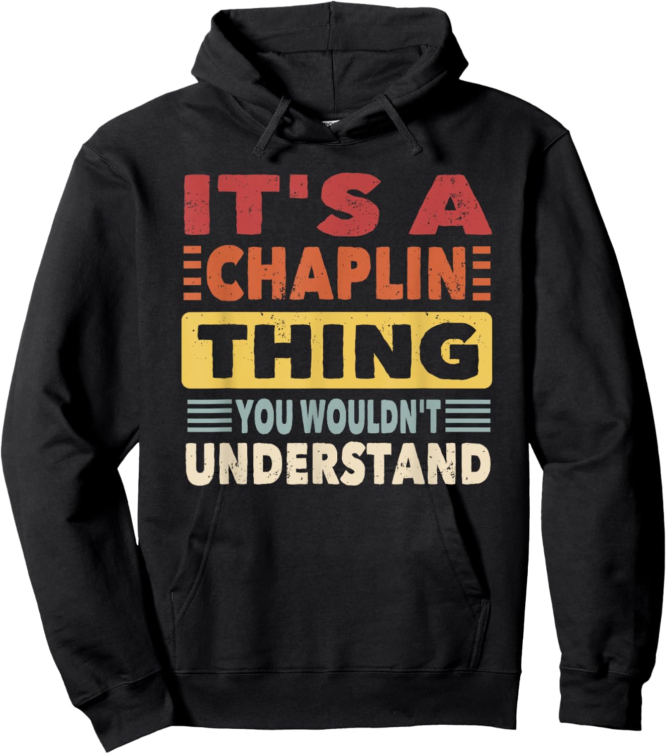 It's a Chaplin Thing You Wouldn't Understand - Chaplin Hoodie - Hoodie | Black