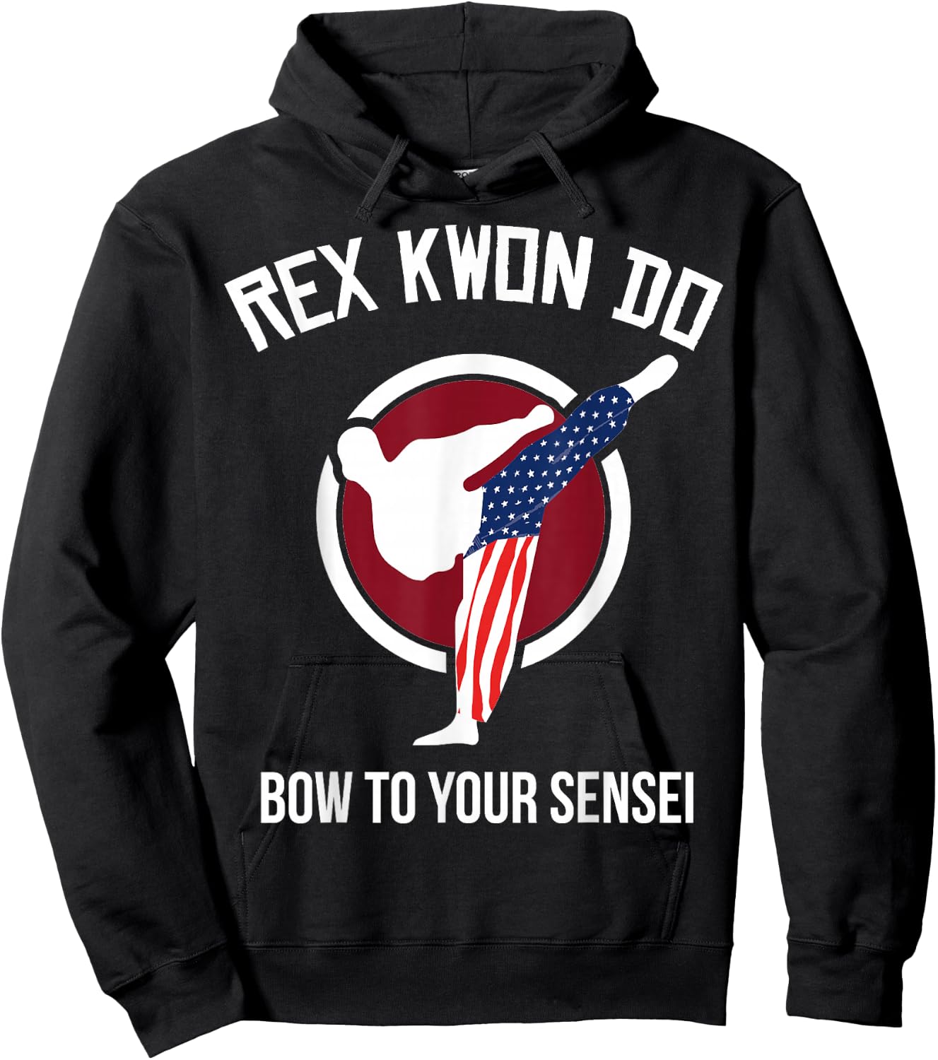 Dynamite Shirt Rex Kwon Do Bow To Your Front Design Hoodie - Hoodie | Black