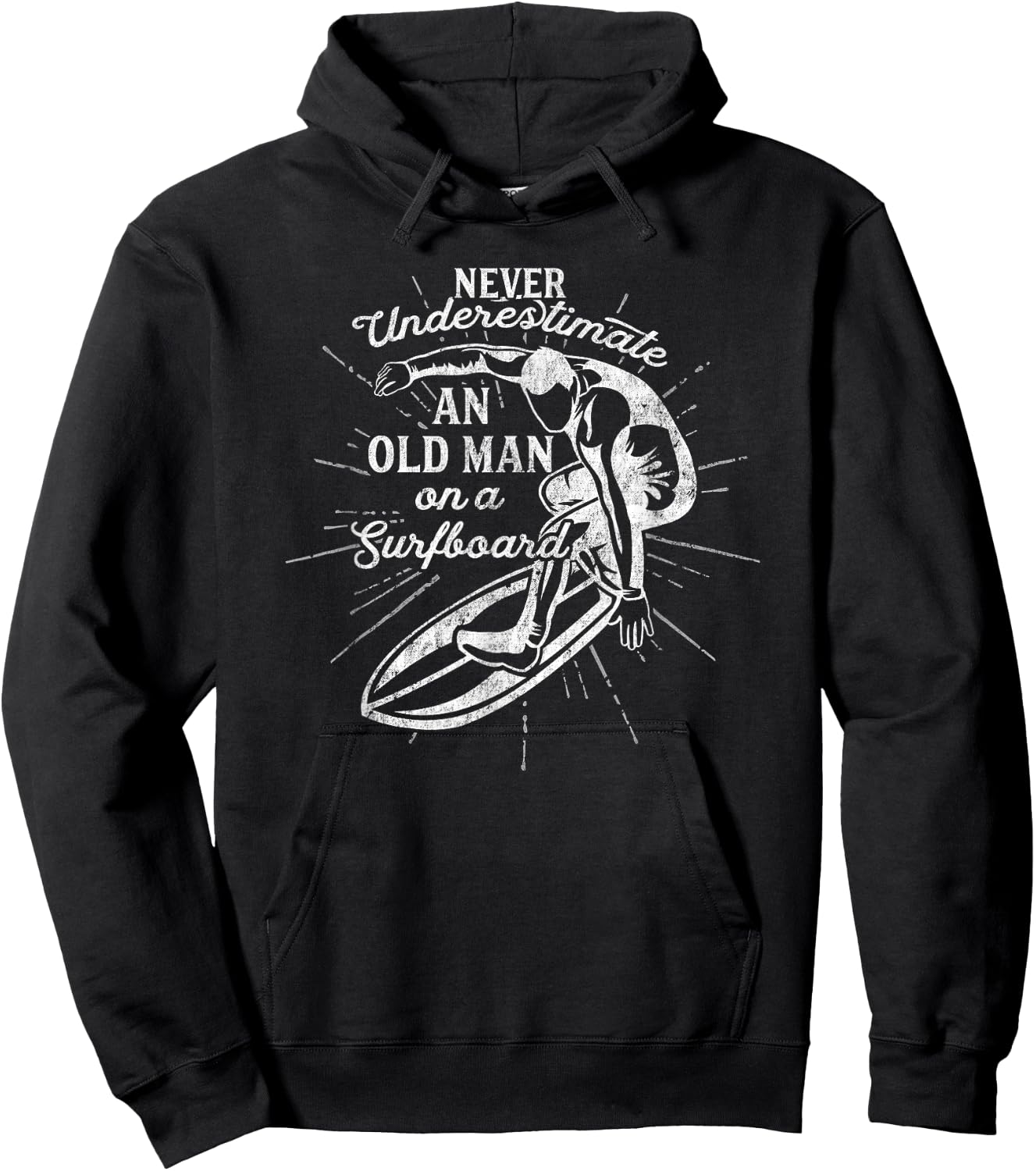 Never Underestimate An Old Man on a Surfboard-Funny Hoodie - Hoodie | Black