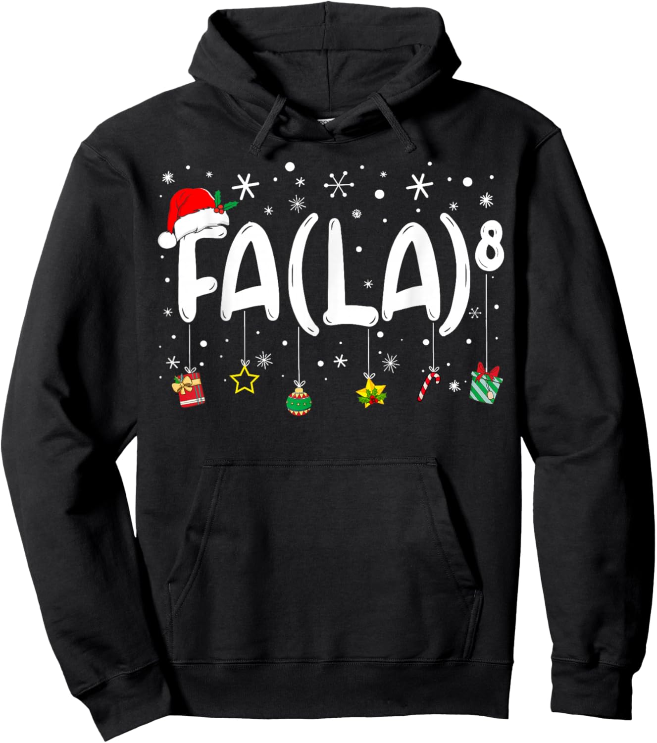 FA (LA)8 Funny Christmas Santa Fa La Math Teacher Men Women Hoodie - Hoodie | Black