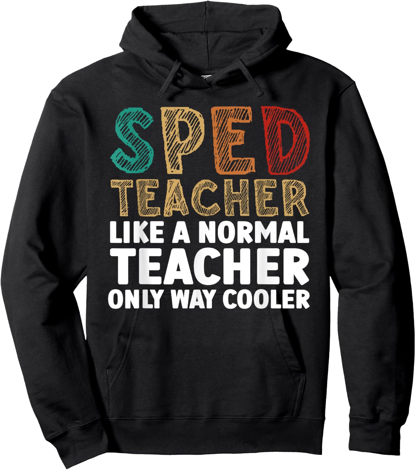 Funny Special Education Design Women SPED Teacher Hoodie - Hoodie | Black