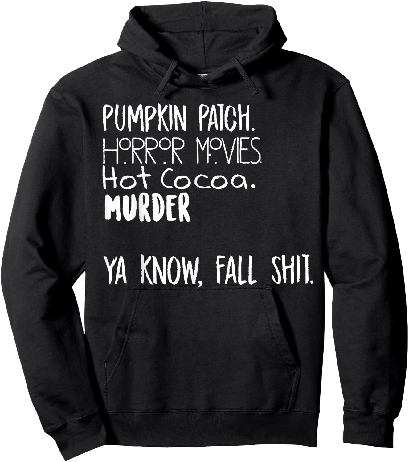 Pumpkin Patch Watch Horror Movie Hot Cocoa Murder Hoodie - Hoodie | Black