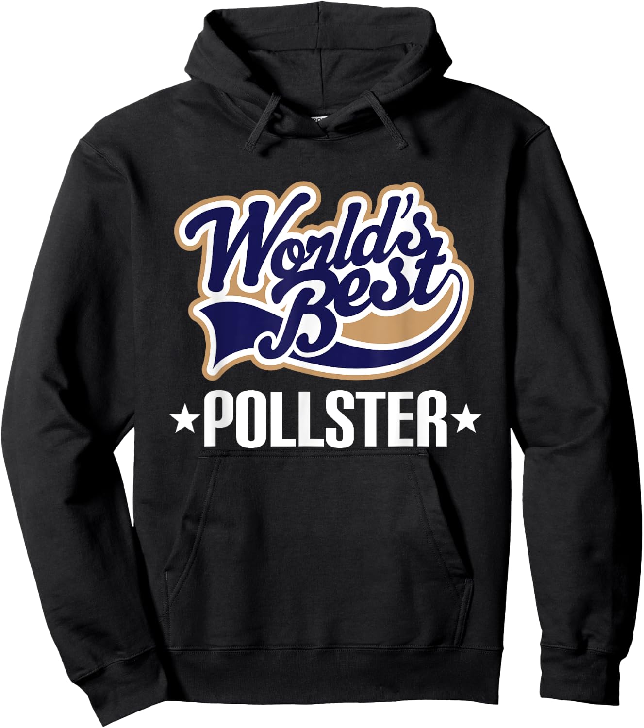 Pollster Appreciation Quote Hoodie - Hoodie | Black