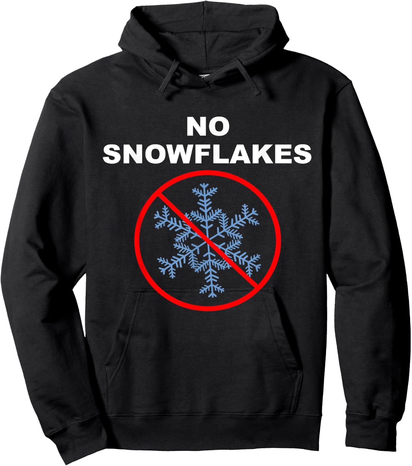No Snowflakes Hoodie - Hoodie | Black